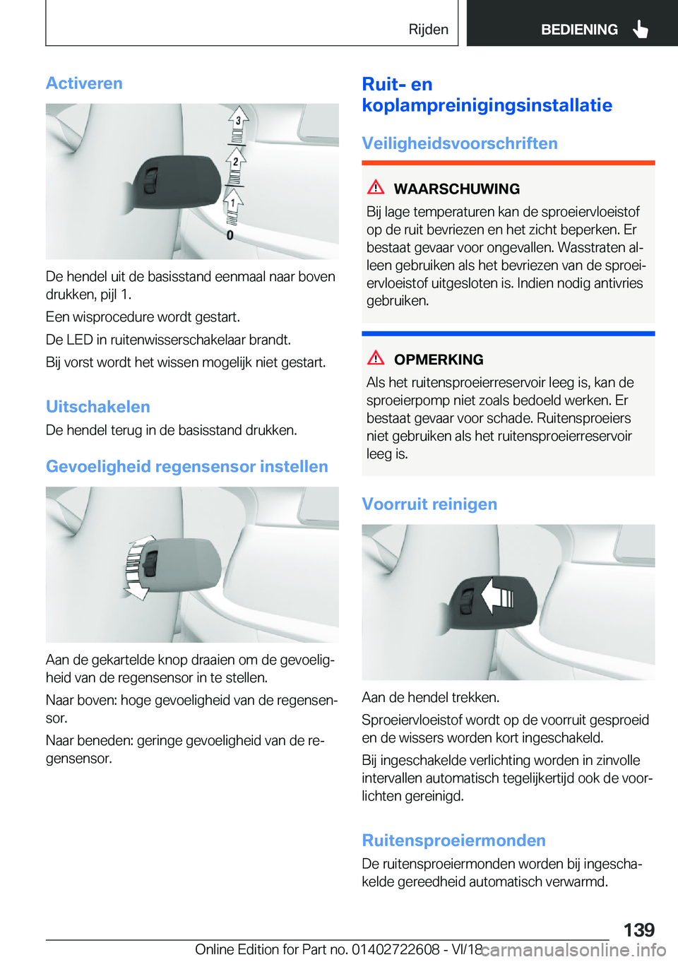 BMW 5 SERIES 2019  Instructieboekjes (in Dutch) �A�c�t�i�v�e�r�e�n
�D�e��h�e�n�d�e�l��u�i�t��d�e��b�a�s�i�s�s�t�a�n�d��e�e�n�m�a�a�l��n�a�a�r��b�o�v�e�n�d�r�u�k�k�e�n�,��p�i�j�l��1�.
�E�e�n��w�i�s�p�r�o�c�e�d�u�r�e��w�o�r�d�t��g�e�s�t�a