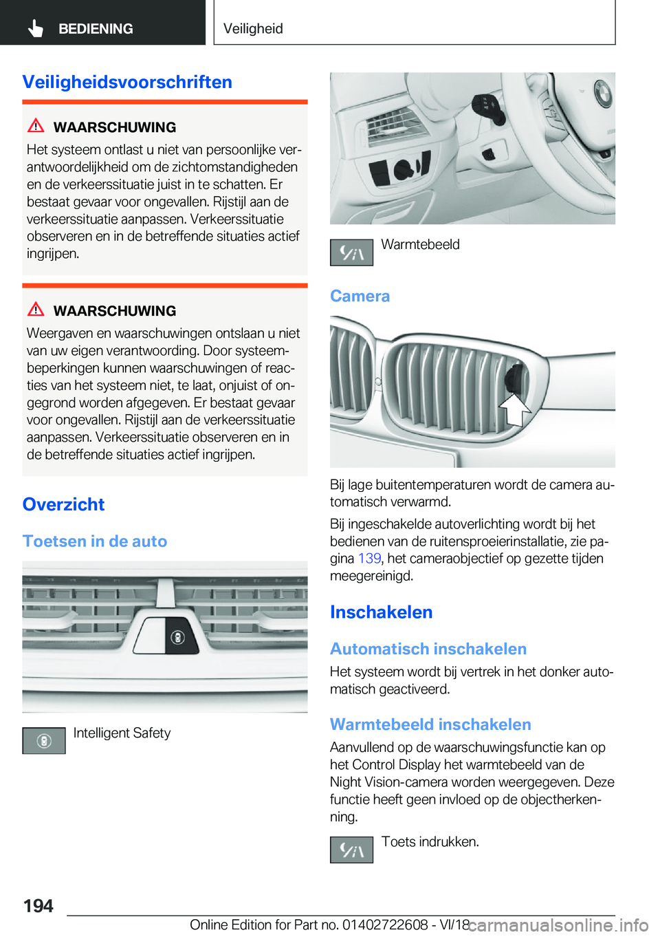 BMW 5 SERIES 2019  Instructieboekjes (in Dutch) �V�e�i�l�i�g�h�e�i�d�s�v�o�o�r�s�c�h�r�i�f�t�e�n
�W�A�A�R�S�C�H�U�W�I�N�G
�H�e�t��s�y�s�t�e�e�m��o�n�t�l�a�s�t��u��n�i�e�t��v�a�n��p�e�r�s�o�o�n�l�i�j�k�e��v�e�rj
�a�n�t�w�o�o�r�d�e�l�i�j�k�h�