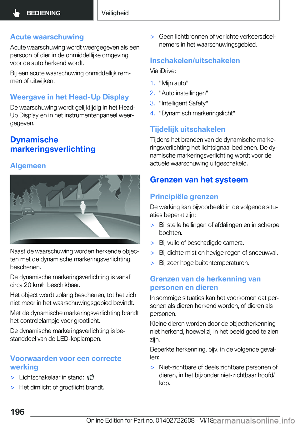 BMW 5 SERIES 2019  Instructieboekjes (in Dutch) �A�c�u�t�e��w�a�a�r�s�c�h�u�w�i�n�g
�A�c�u�t�e��w�a�a�r�s�c�h�u�w�i�n�g��w�o�r�d�t��w�e�e�r�g�e�g�e�v�e�n��a�l�s��e�e�n �p�e�r�s�o�o�n��o�f��d�i�e�r��i�n��d�e��o�n�m�i�d�d�e�l�l�i�j�k�e��o