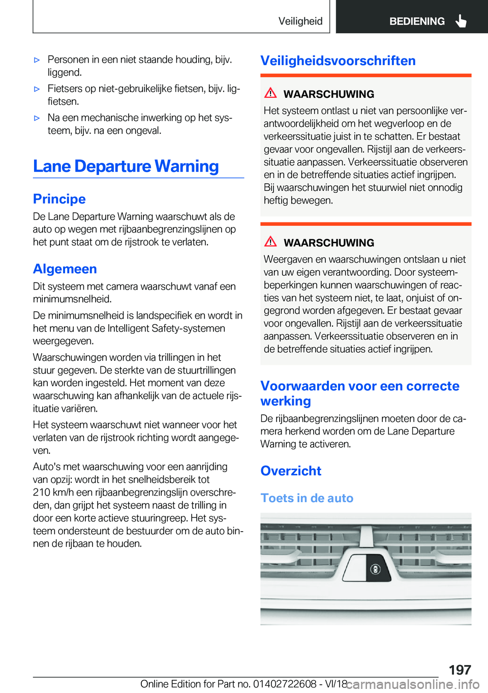 BMW 5 SERIES 2019  Instructieboekjes (in Dutch) 'x�P�e�r�s�o�n�e�n��i�n��e�e�n��n�i�e�t��s�t�a�a�n�d�e��h�o�u�d�i�n�g�,��b�i�j�v�.�l�i�g�g�e�n�d�.'x�F�i�e�t�s�e�r�s��o�p��n�i�e�t�-�g�e�b�r�u�i�k�e�l�i�j�k�e��f�i�e�t�s�e�n�,��b�i�j
