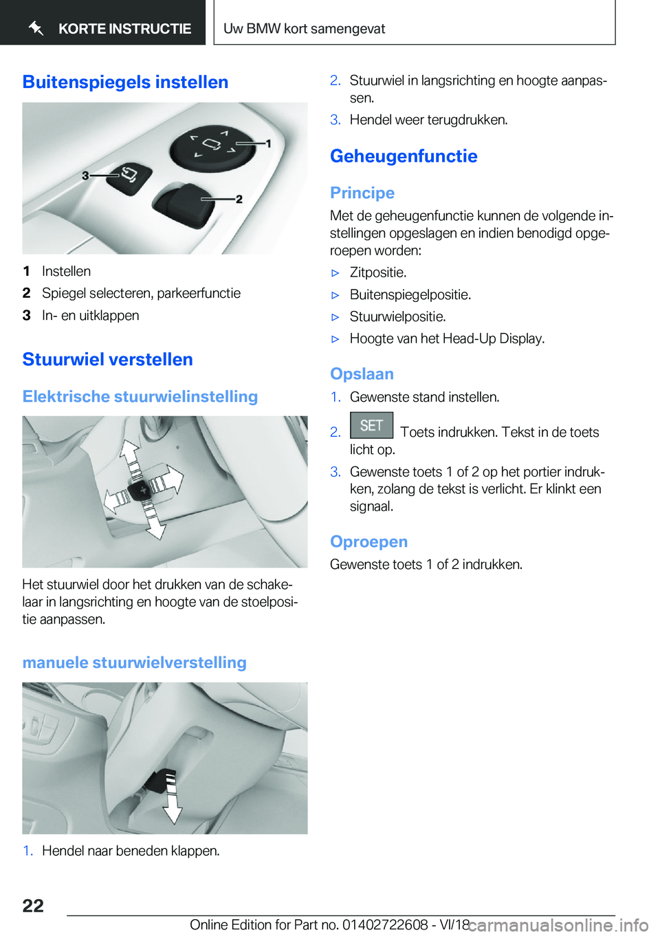 BMW 5 SERIES 2019  Instructieboekjes (in Dutch) �B�u�i�t�e�n�s�p�i�e�g�e�l�s��i�n�s�t�e�l�l�e�n�1�I�n�s�t�e�l�l�e�n�2�S�p�i�e�g�e�l��s�e�l�e�c�t�e�r�e�n�,��p�a�r�k�e�e�r�f�u�n�c�t�i�e�3�I�n�-��e�n��u�i�t�k�l�a�p�p�e�n
�S�t�u�u�r�w�i�e�l��v�e�