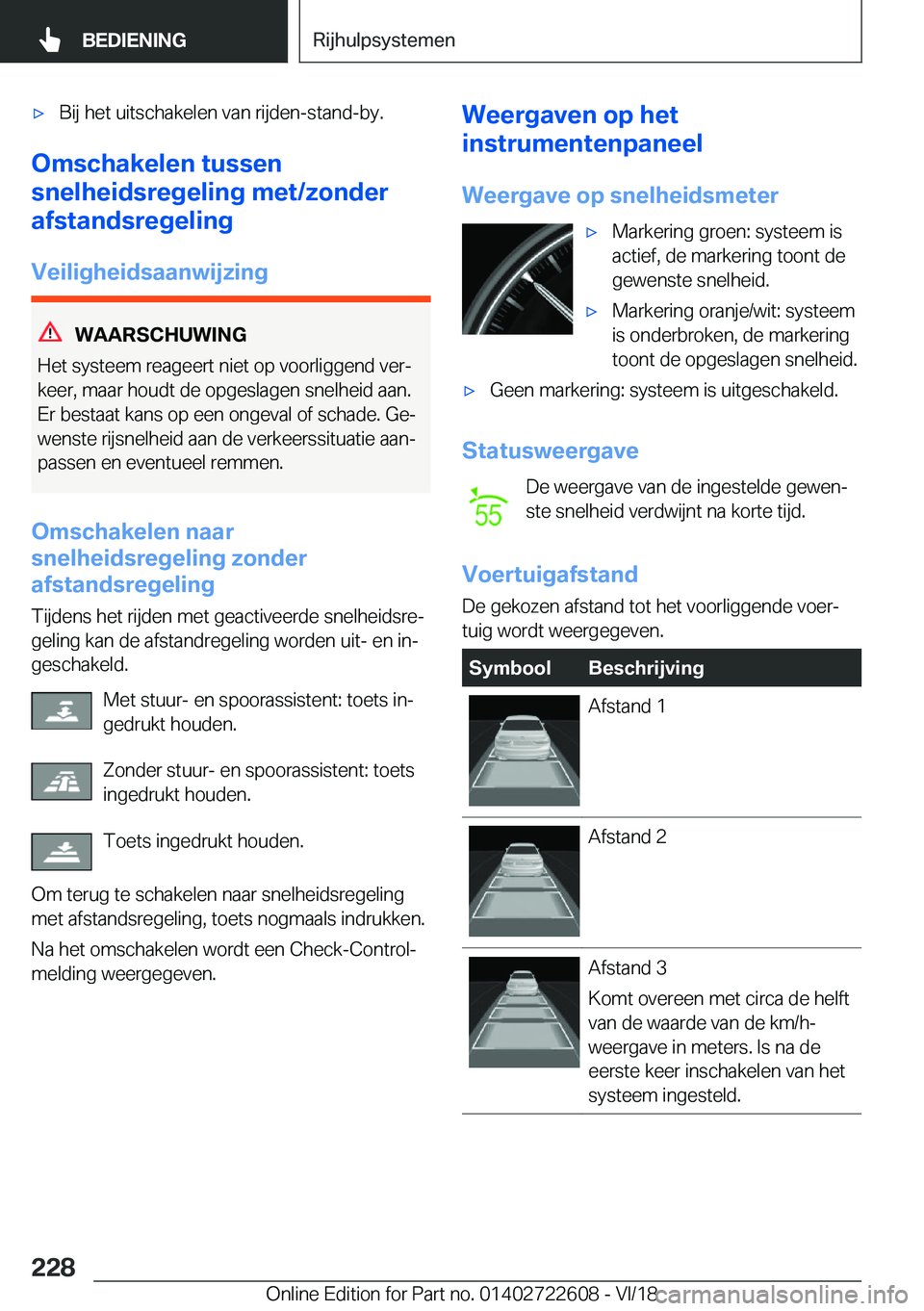 BMW 5 SERIES 2019  Instructieboekjes (in Dutch) 'x�B�i�j��h�e�t��u�i�t�s�c�h�a�k�e�l�e�n��v�a�n��r�i�j�d�e�n�-�s�t�a�n�d�-�b�y�.
�O�m�s�c�h�a�k�e�l�e�n��t�u�s�s�e�n
�s�n�e�l�h�e�i�d�s�r�e�g�e�l�i�n�g��m�e�t�/�z�o�n�d�e�r
�a�f�s�t�a�n�d�s�