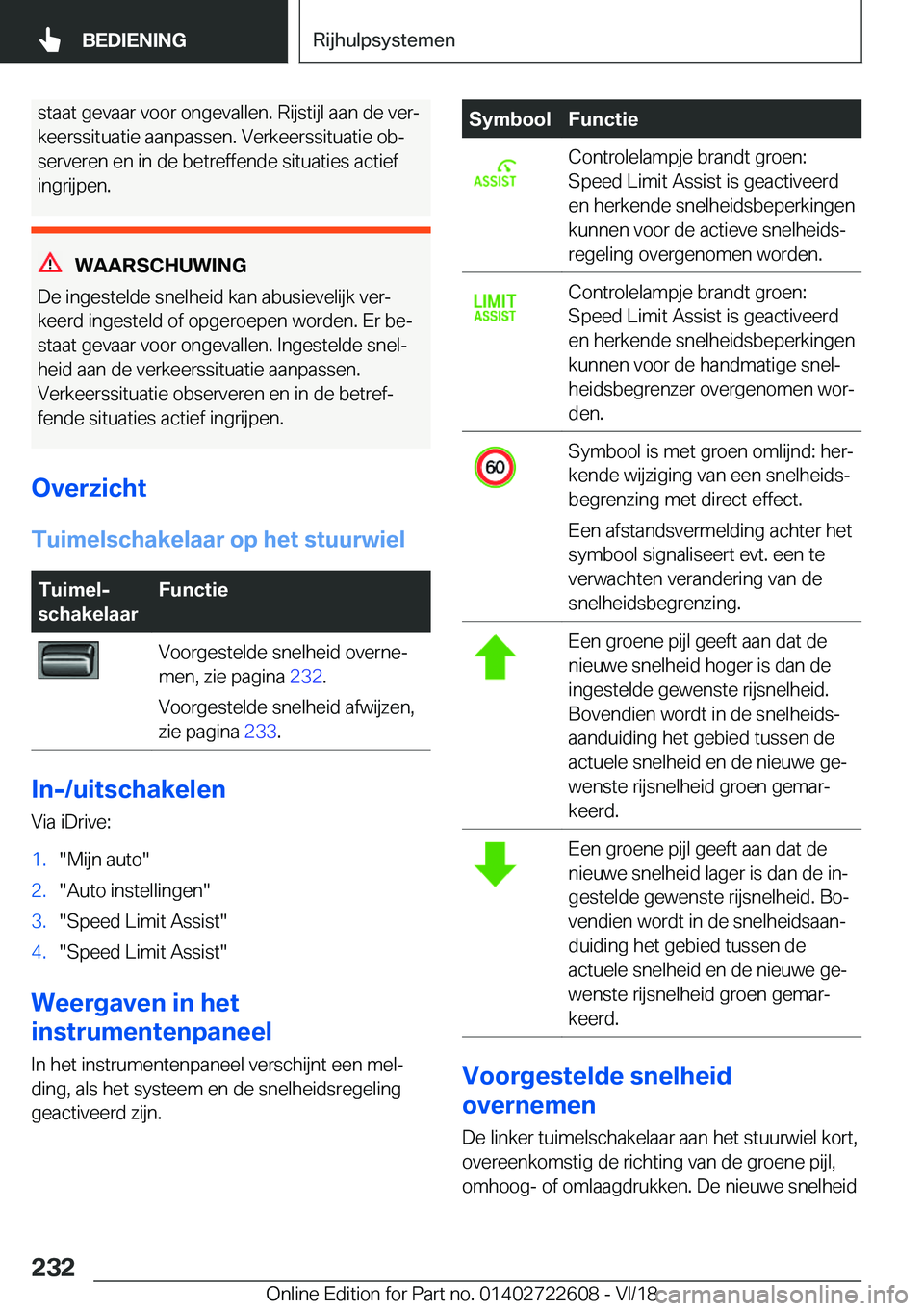 BMW 5 SERIES 2019  Instructieboekjes (in Dutch) �s�t�a�a�t��g�e�v�a�a�r��v�o�o�r��o�n�g�e�v�a�l�l�e�n�.��R�i�j�s�t�i�j�l��a�a�n��d�e��v�e�rj
�k�e�e�r�s�s�i�t�u�a�t�i�e��a�a�n�p�a�s�s�e�n�.��V�e�r�k�e�e�r�s�s�i�t�u�a�t�i�e��o�bj
�s�e�r�v