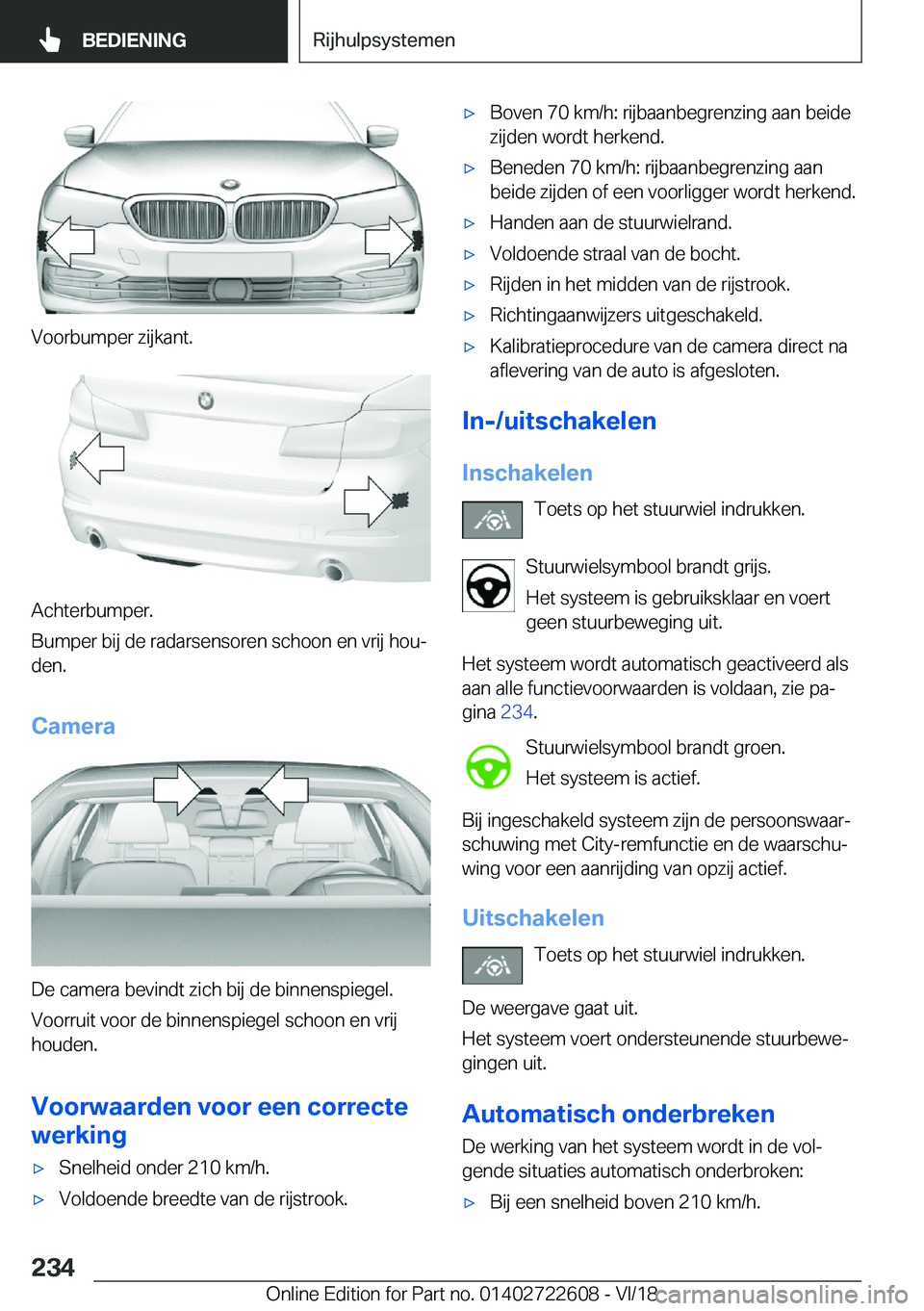 BMW 5 SERIES 2019  Instructieboekjes (in Dutch) �V�o�o�r�b�u�m�p�e�r��z�i�j�k�a�n�t�.
�A�c�h�t�e�r�b�u�m�p�e�r�.
�B�u�m�p�e�r��b�i�j��d�e��r�a�d�a�r�s�e�n�s�o�r�e�n��s�c�h�o�o�n��e�n��v�r�i�j��h�o�uj �d�e�n�.
�C�a�m�e�r�a
�D�e��c�a�m�e�r�