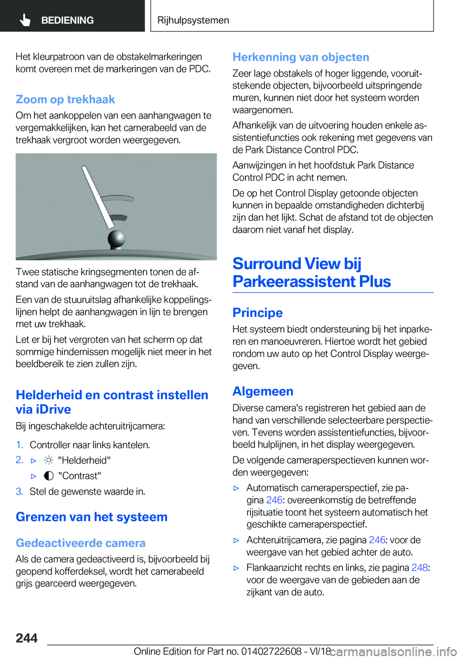 BMW 5 SERIES 2019  Instructieboekjes (in Dutch) �H�e�t��k�l�e�u�r�p�a�t�r�o�o�n��v�a�n��d�e��o�b�s�t�a�k�e�l�m�a�r�k�e�r�i�n�g�e�n�k�o�m�t��o�v�e�r�e�e�n��m�e�t��d�e��m�a�r�k�e�r�i�n�g�e�n��v�a�n��d�e��P�D�C�.
�Z�o�o�m��o�p��t�r�e�k�h�