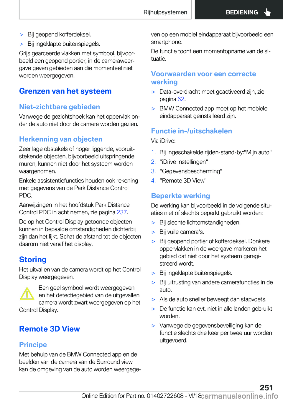 BMW 5 SERIES 2019  Instructieboekjes (in Dutch) 'x�B�i�j��g�e�o�p�e�n�d��k�o�f�f�e�r�d�e�k�s�e�l�.'x�B�i�j��i�n�g�e�k�l�a�p�t�e��b�u�i�t�e�n�s�p�i�e�g�e�l�s�.
�G�r�i�j�s��g�e�a�r�c�e�e�r�d�e��v�l�a�k�k�e�n��m�e�t��s�y�m�b�o�o�l�,��