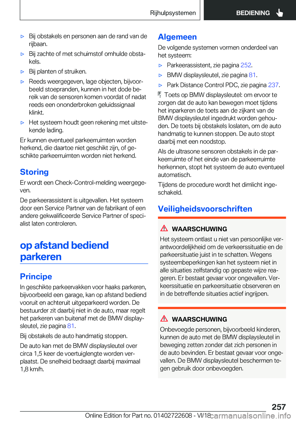 BMW 5 SERIES 2019  Instructieboekjes (in Dutch) 'x�B�i�j��o�b�s�t�a�k�e�l�s��e�n��p�e�r�s�o�n�e�n��a�a�n��d�e��r�a�n�d��v�a�n��d�e
�r�i�j�b�a�a�n�.'x�B�i�j��z�a�c�h�t�e��o�f��m�e�t��s�c�h�u�i�m�s�t�o�f��o�m�h�u�l�d�e��o�b�s�t�
