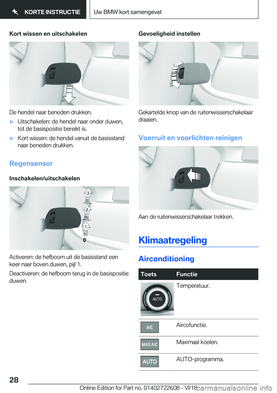 BMW 5 SERIES 2019  Instructieboekjes (in Dutch) �K�o�r�t��w�i�s�s�e�n��e�n��u�i�t�s�c�h�a�k�e�l�e�n
�D�e��h�e�n�d�e�l��n�a�a�r��b�e�n�e�d�e�n��d�r�u�k�k�e�n�.
'x�U�i�t�s�c�h�a�k�e�l�e�n�:��d�e��h�e�n�d�e�l��n�a�a�r��o�n�d�e�r��d�u�w