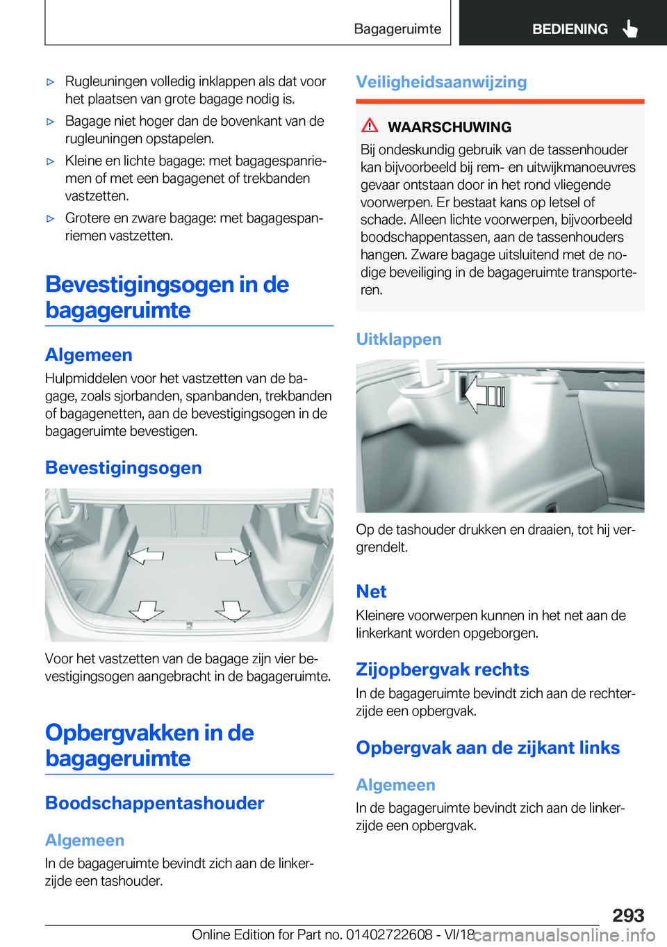 BMW 5 SERIES 2019  Instructieboekjes (in Dutch) 'x�R�u�g�l�e�u�n�i�n�g�e�n��v�o�l�l�e�d�i�g��i�n�k�l�a�p�p�e�n��a�l�s��d�a�t��v�o�o�r
�h�e�t��p�l�a�a�t�s�e�n��v�a�n��g�r�o�t�e��b�a�g�a�g�e��n�o�d�i�g��i�s�.'x�B�a�g�a�g�e��n�i�e�