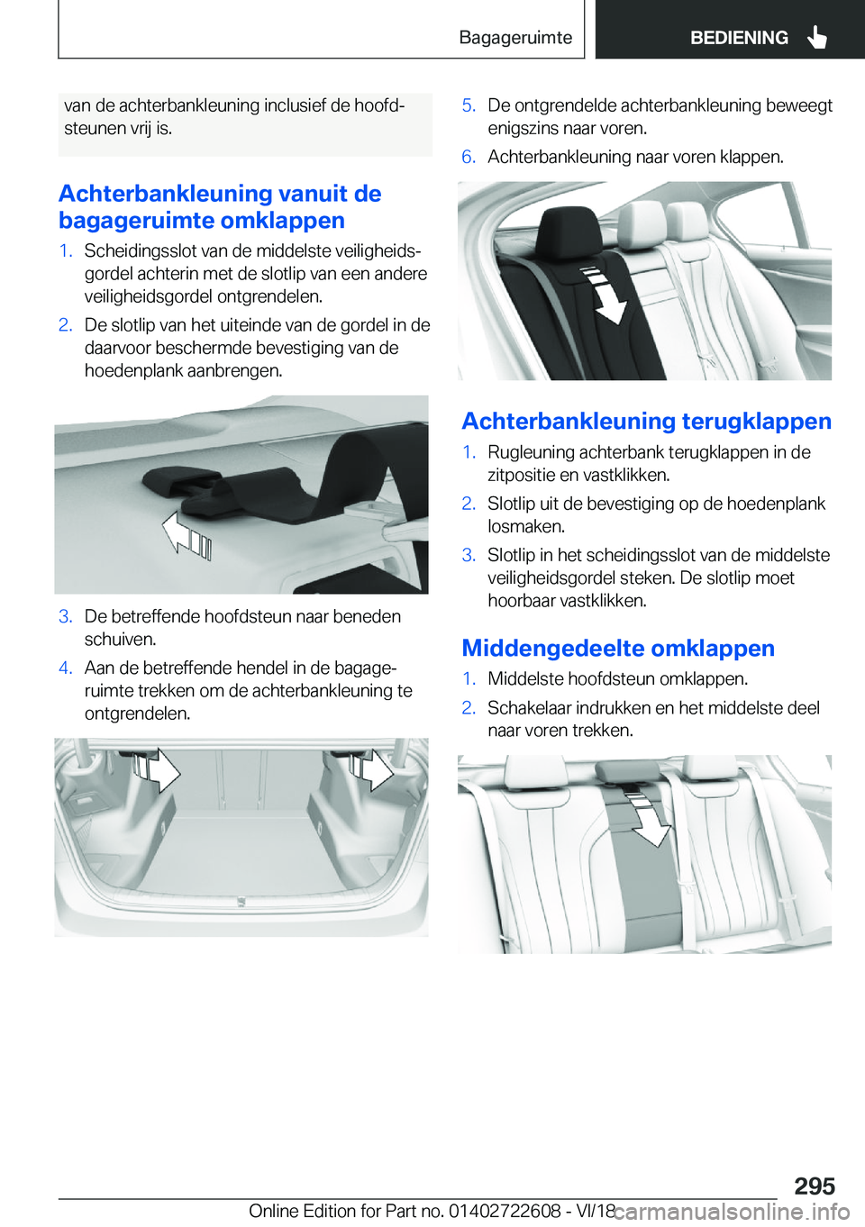 BMW 5 SERIES 2019  Instructieboekjes (in Dutch) �v�a�n��d�e��a�c�h�t�e�r�b�a�n�k�l�e�u�n�i�n�g��i�n�c�l�u�s�i�e�f��d�e��h�o�o�f�dj
�s�t�e�u�n�e�n��v�r�i�j��i�s�.
�A�c�h�t�e�r�b�a�n�k�l�e�u�n�i�n�g��v�a�n�u�i�t��d�e
�b�a�g�a�g�e�r�u�i�m�t�