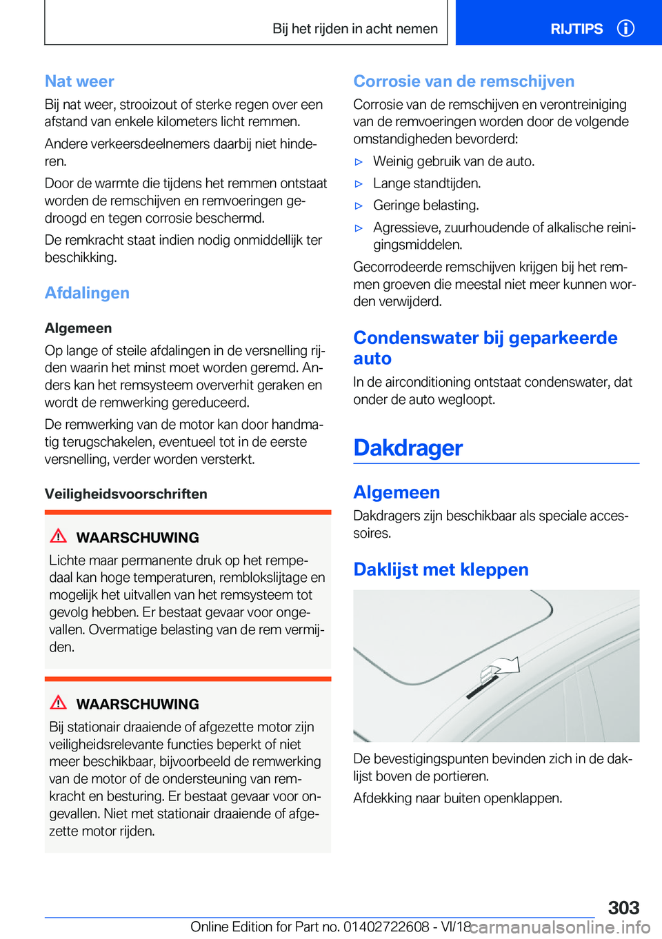 BMW 5 SERIES 2019  Instructieboekjes (in Dutch) �N�a�t��w�e�e�r
�B�i�j��n�a�t��w�e�e�r�,��s�t�r�o�o�i�z�o�u�t��o�f��s�t�e�r�k�e��r�e�g�e�n��o�v�e�r��e�e�n
�a�f�s�t�a�n�d��v�a�n��e�n�k�e�l�e��k�i�l�o�m�e�t�e�r�s��l�i�c�h�t��r�e�m�m�e�n