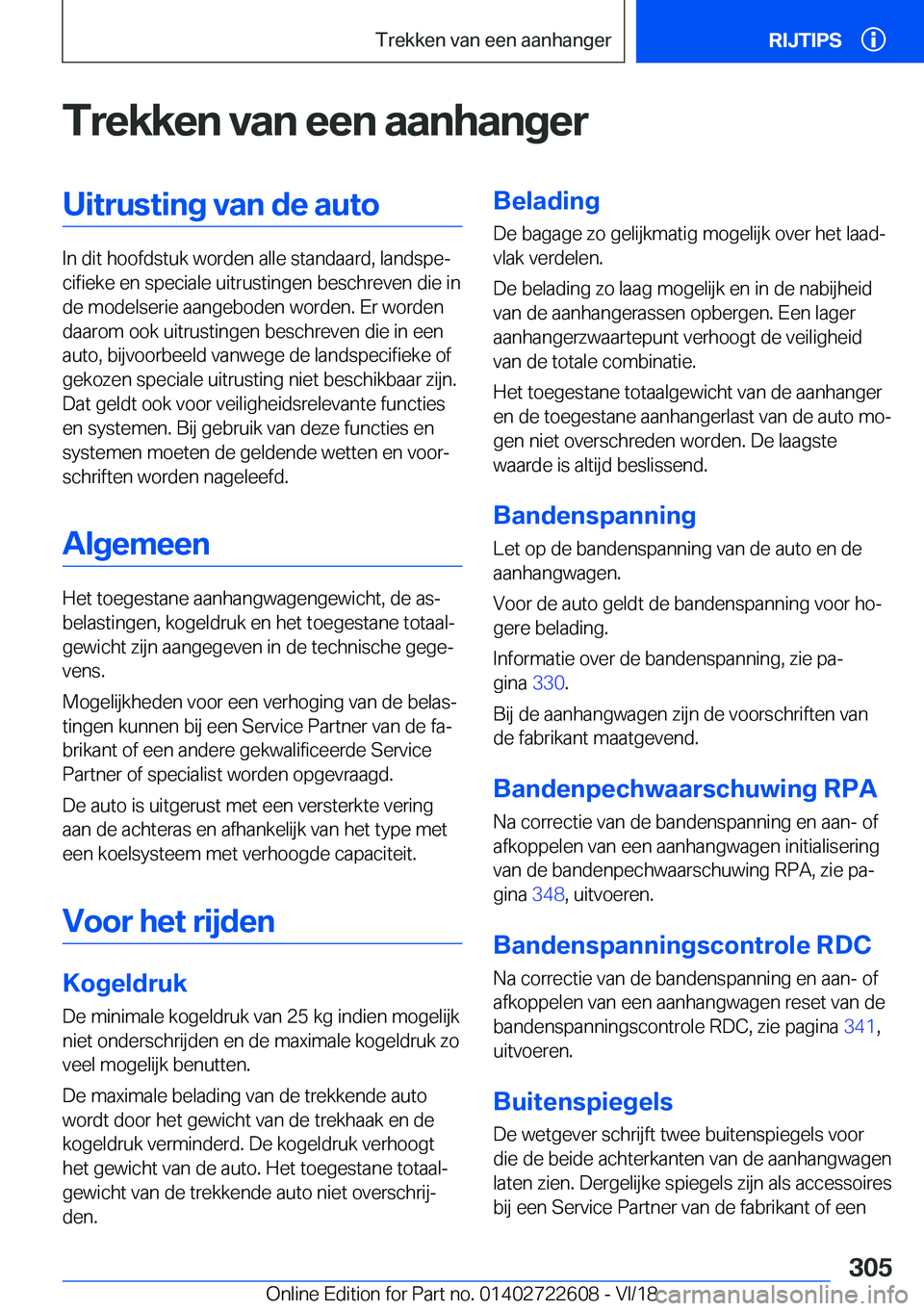 BMW 5 SERIES 2019  Instructieboekjes (in Dutch) �T�r�e�k�k�e�n��v�a�n��e�e�n��a�a�n�h�a�n�g�e�r�U�i�t�r�u�s�t�i�n�g��v�a�n��d�e��a�u�t�o
�I�n��d�i�t��h�o�o�f�d�s�t�u�k��w�o�r�d�e�n��a�l�l�e��s�t�a�n�d�a�a�r�d�,��l�a�n�d�s�p�ej�c�i�f�i�