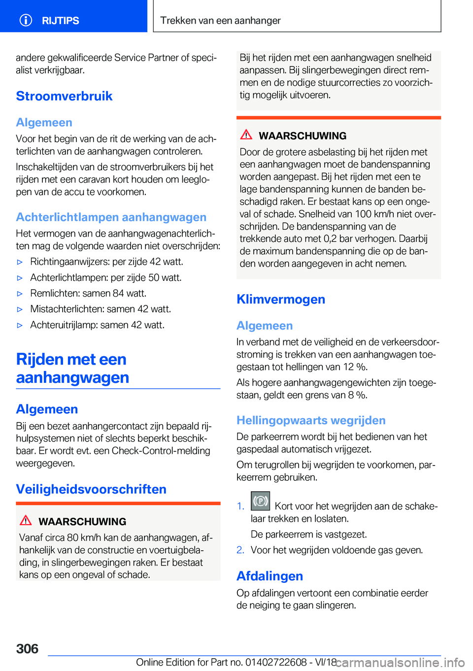 BMW 5 SERIES 2019  Instructieboekjes (in Dutch) �a�n�d�e�r�e��g�e�k�w�a�l�i�f�i�c�e�e�r�d�e��S�e�r�v�i�c�e��P�a�r�t�n�e�r��o�f��s�p�e�c�ij
�a�l�i�s�t��v�e�r�k�r�i�j�g�b�a�a�r�.
�S�t�r�o�o�m�v�e�r�b�r�u�i�k
�A�l�g�e�m�e�e�n
�V�o�o�r��h�e�t�