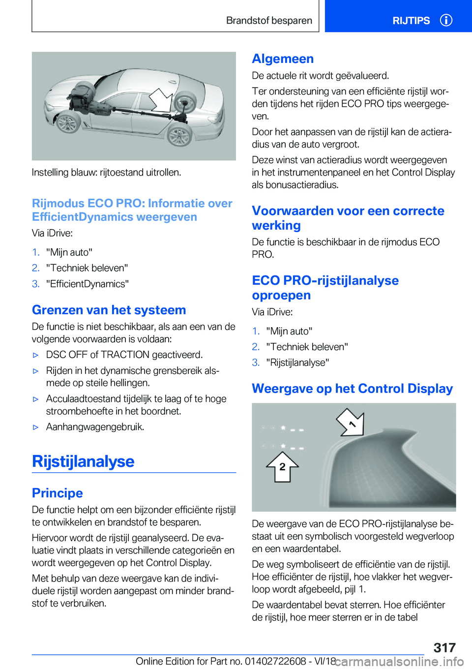 BMW 5 SERIES 2019  Instructieboekjes (in Dutch) �I�n�s�t�e�l�l�i�n�g��b�l�a�u�w�:��r�i�j�t�o�e�s�t�a�n�d��u�i�t�r�o�l�l�e�n�.
�R�i�j�m�o�d�u�s��E�C�O��P�R�O�:��I�n�f�o�r�m�a�t�i�e��o�v�e�r
�E�f�f�i�c�i�e�n�t�D�y�n�a�m�i�c�s��w�e�e�r�g�e�v�e