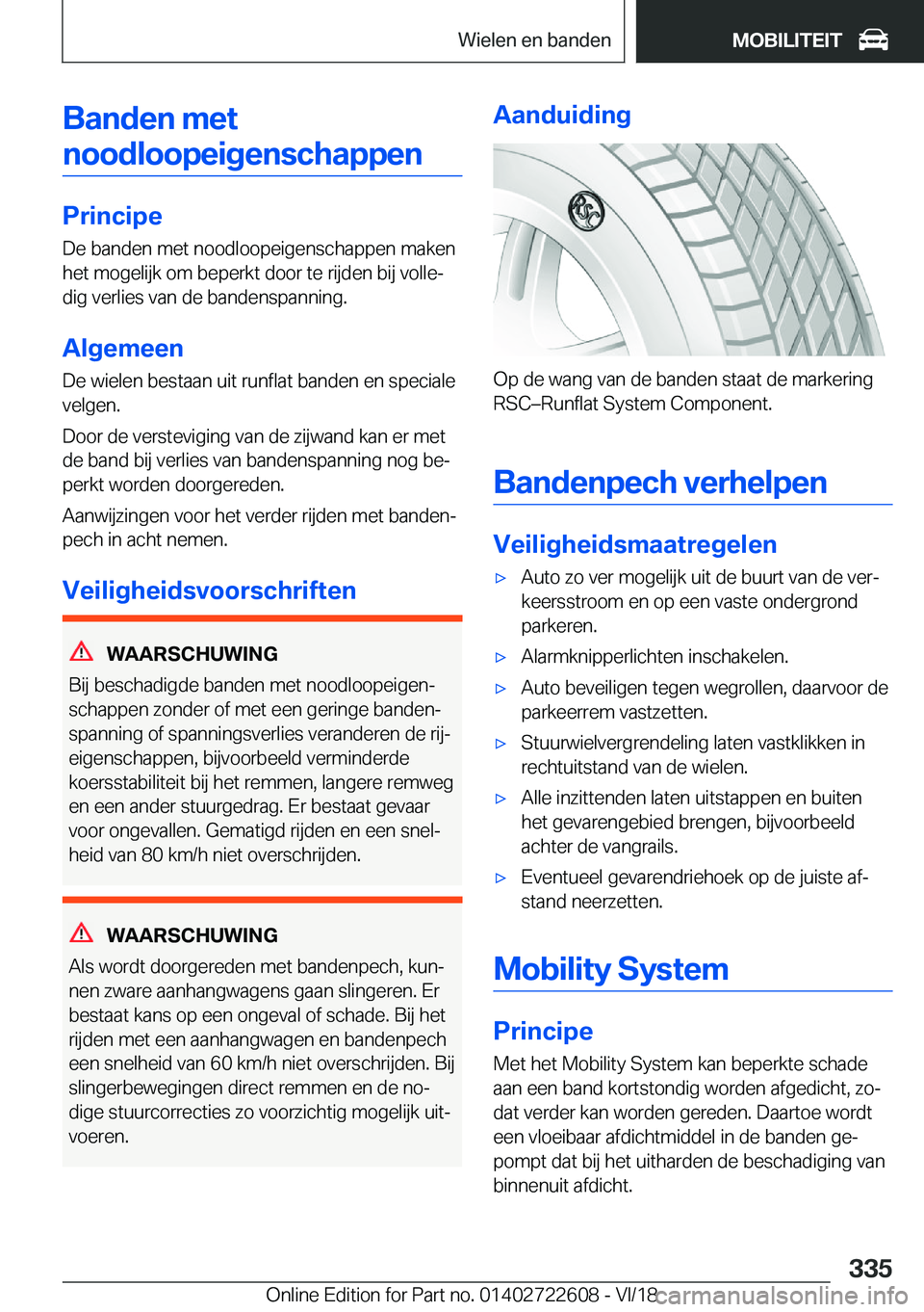BMW 5 SERIES 2019  Instructieboekjes (in Dutch) �B�a�n�d�e�n��m�e�t�n�o�o�d�l�o�o�p�e�i�g�e�n�s�c�h�a�p�p�e�n
�P�r�i�n�c�i�p�e
�D�e��b�a�n�d�e�n��m�e�t��n�o�o�d�l�o�o�p�e�i�g�e�n�s�c�h�a�p�p�e�n��m�a�k�e�n
�h�e�t��m�o�g�e�l�i�j�k��o�m��b�e�