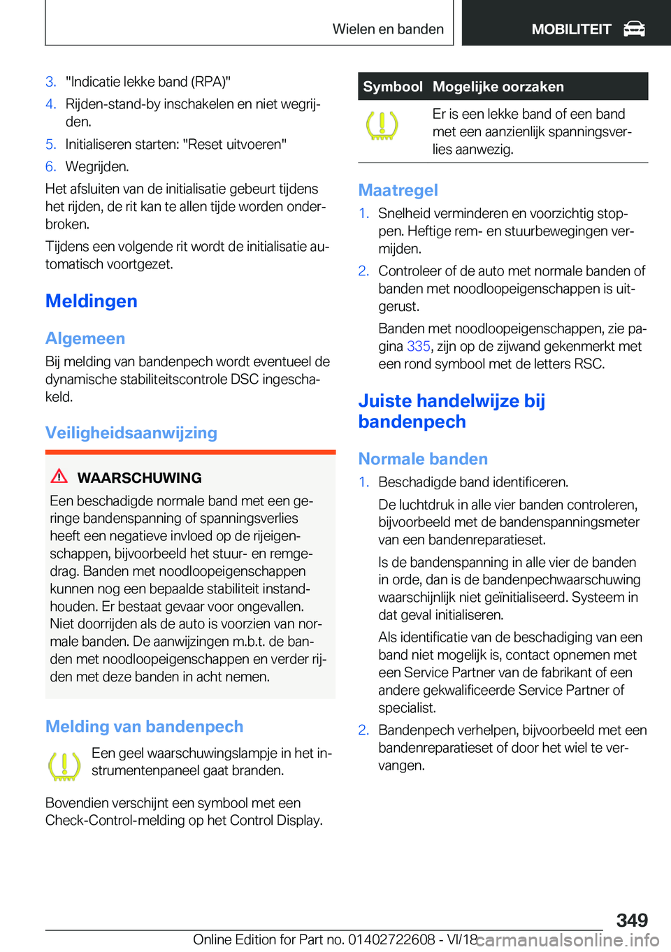BMW 5 SERIES 2019  Instructieboekjes (in Dutch) �3�.��I�n�d�i�c�a�t�i�e��l�e�k�k�e��b�a�n�d��(�R�P�A�)��4�.�R�i�j�d�e�n�-�s�t�a�n�d�-�b�y��i�n�s�c�h�a�k�e�l�e�n��e�n��n�i�e�t��w�e�g�r�i�jj
�d�e�n�.�5�.�I�n�i�t�i�a�l�i�s�e�r�e�n��s�t�a�r�