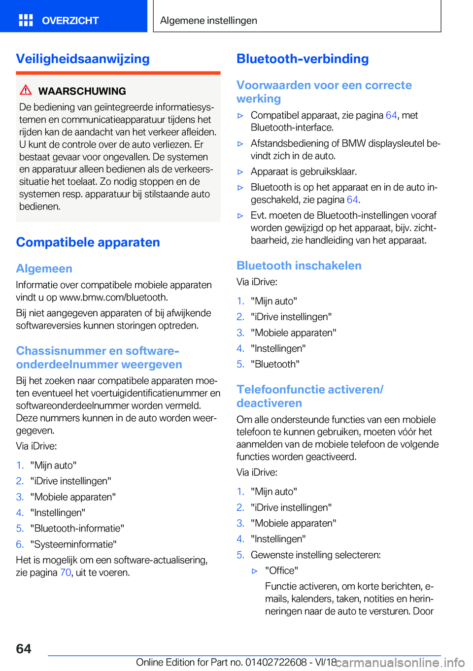 BMW 5 SERIES 2019  Instructieboekjes (in Dutch) �V�e�i�l�i�g�h�e�i�d�s�a�a�n�w�i�j�z�i�n�g
�W�A�A�R�S�C�H�U�W�I�N�G
�D�e��b�e�d�i�e�n�i�n�g��v�a�n��g�e�