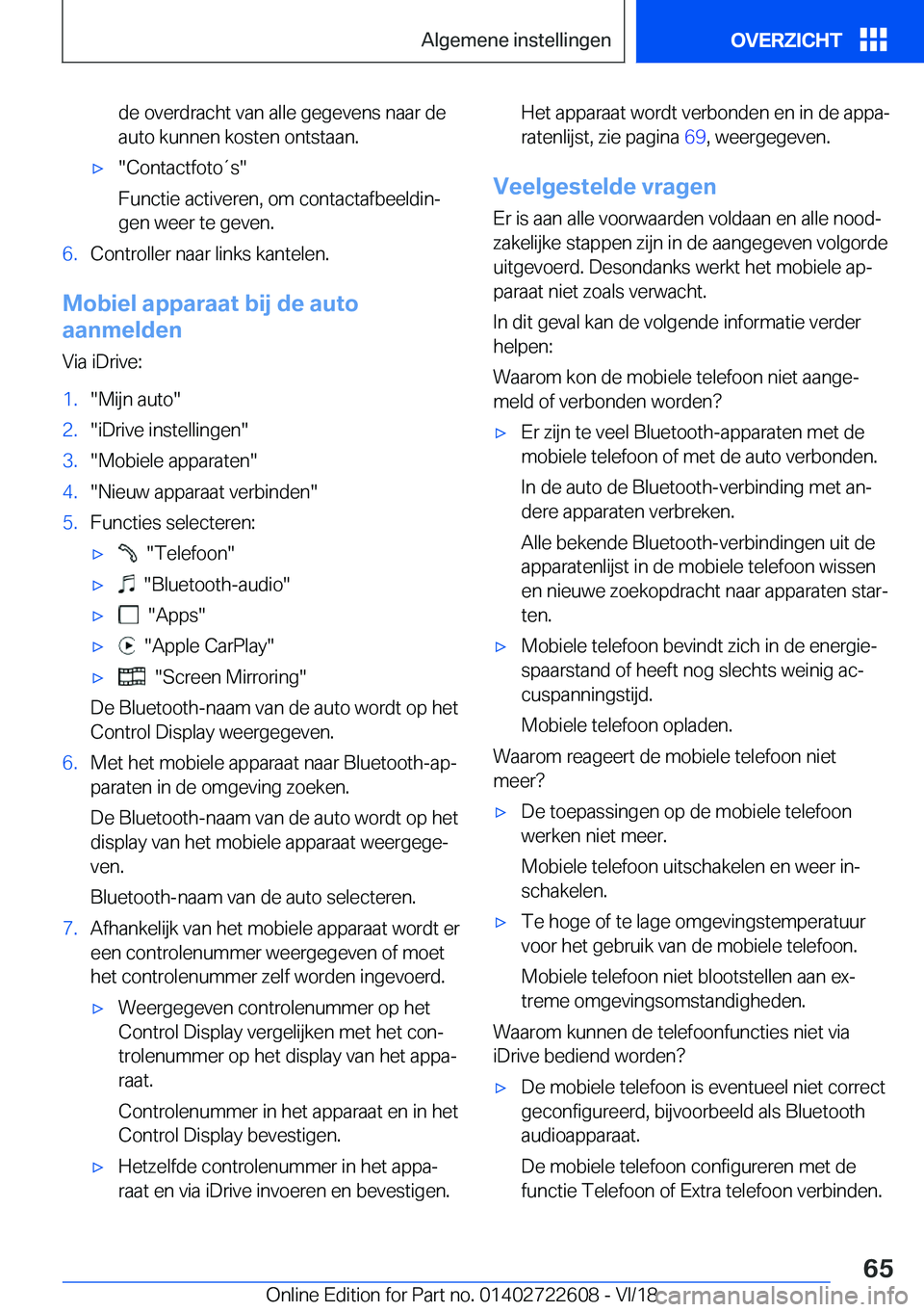 BMW 5 SERIES 2019  Instructieboekjes (in Dutch) �d�e��o�v�e�r�d�r�a�c�h�t��v�a�n��a�l�l�e��g�e�g�e�v�e�n�s��n�a�a�r��d�e
�a�u�t�o��k�u�n�n�e�n��k�o�s�t�e�n��o�n�t�s�t�a�a�n�.'x��C�o�n�t�a�c�t�f�o�t�o�t�s�
�F�u�n�c�t�i�e��a�c�t�i�v�e