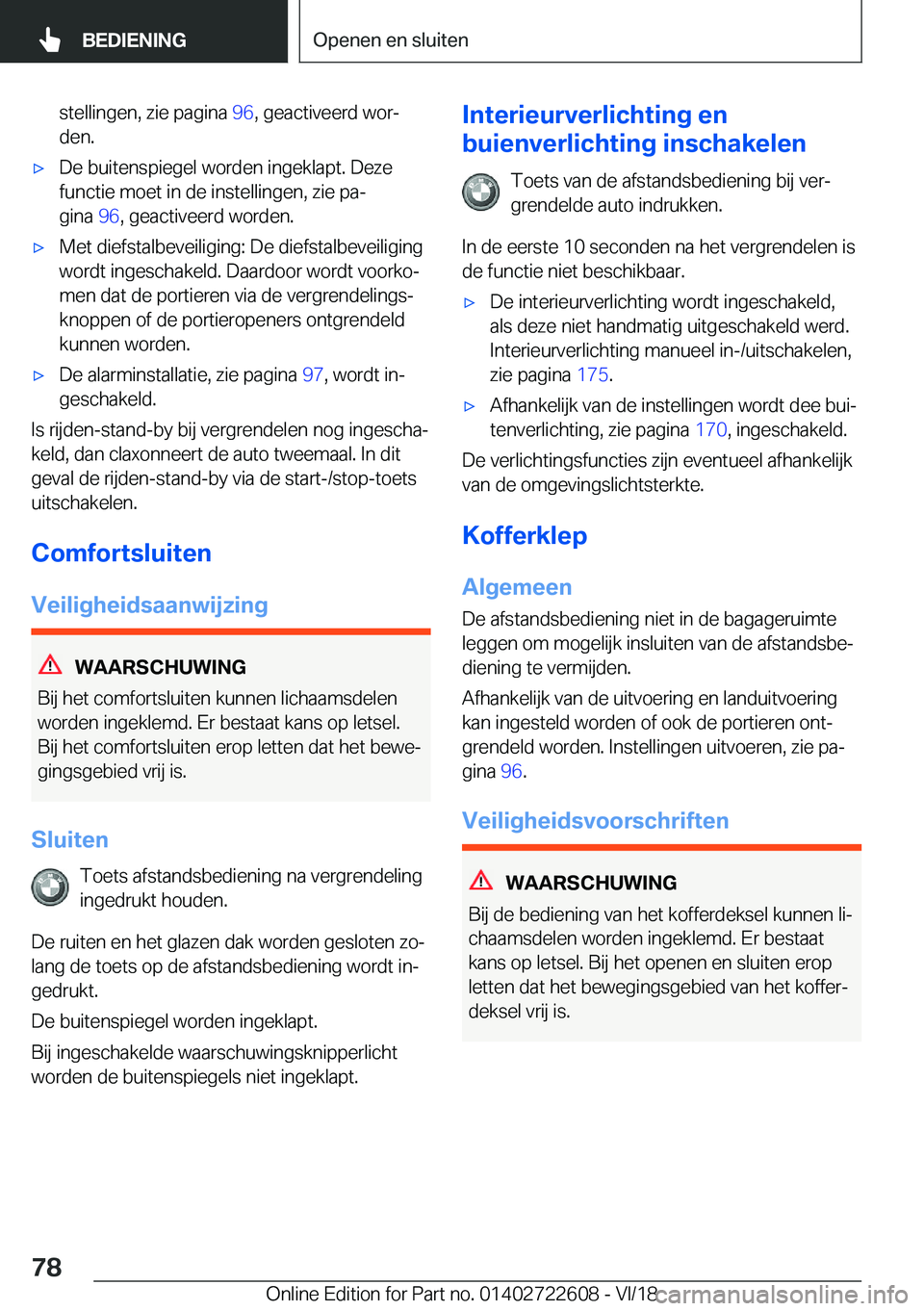 BMW 5 SERIES 2019  Instructieboekjes (in Dutch) �s�t�e�l�l�i�n�g�e�n�,��z�i�e��p�a�g�i�n�a��9�6�,��g�e�a�c�t�i�v�e�e�r�d��w�o�rj
�d�e�n�.'x�D�e��b�u�i�t�e�n�s�p�i�e�g�e�l��w�o�r�d�e�n��i�n�g�e�k�l�a�p�t�.��D�e�z�e �f�u�n�c�t�i�e��m�o