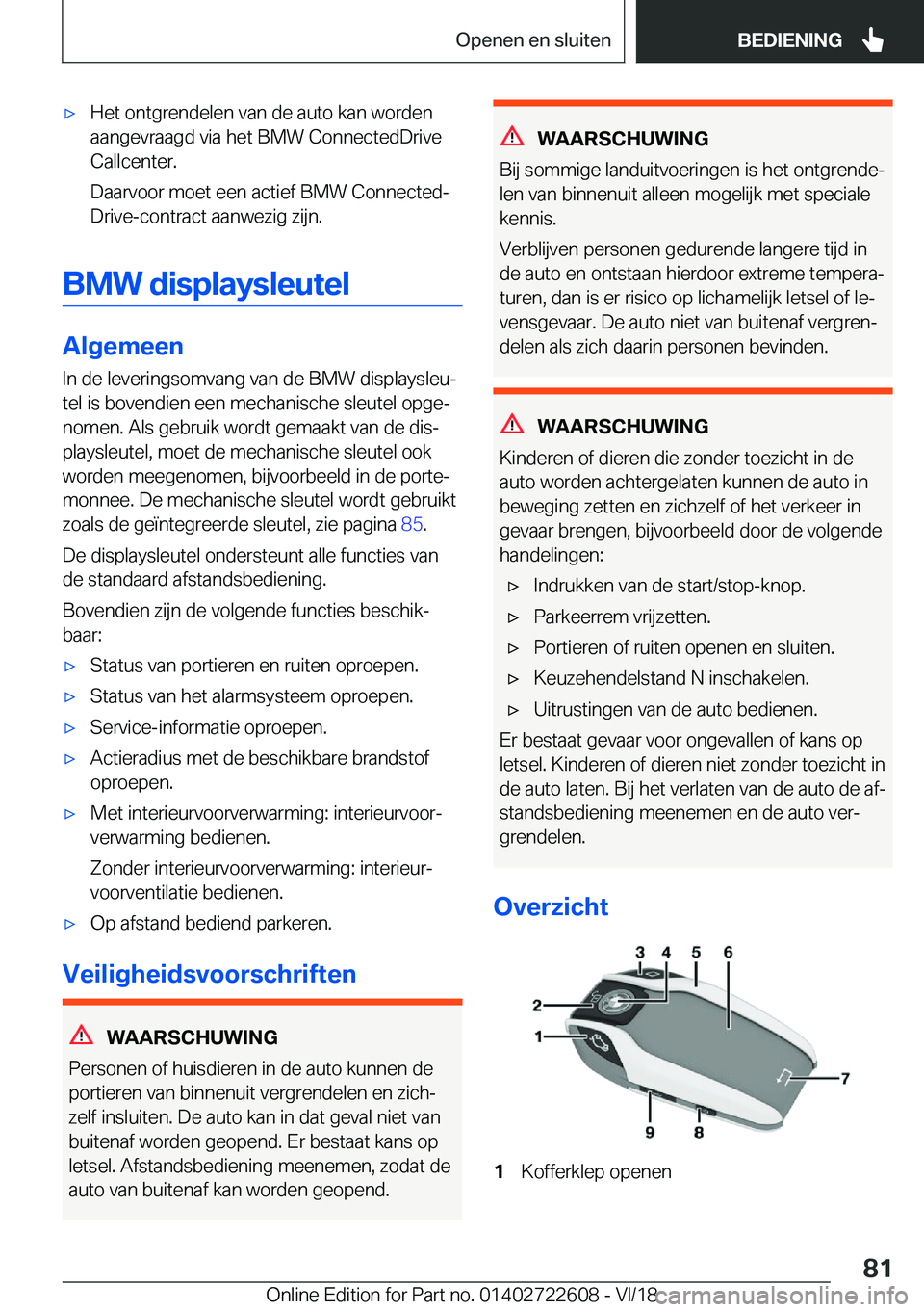 BMW 5 SERIES 2019  Instructieboekjes (in Dutch) 'x�H�e�t��o�n�t�g�r�e�n�d�e�l�e�n��v�a�n��d�e��a�u�t�o��k�a�n��w�o�r�d�e�n�a�a�n�g�e�v�r�a�a�g�d��v�i�a��h�e�t��B�M�W��C�o�n�n�e�c�t�e�d�D�r�i�v�e
�C�a�l�l�c�e�n�t�e�r�.
�D�a�a�r�v�o�o�r