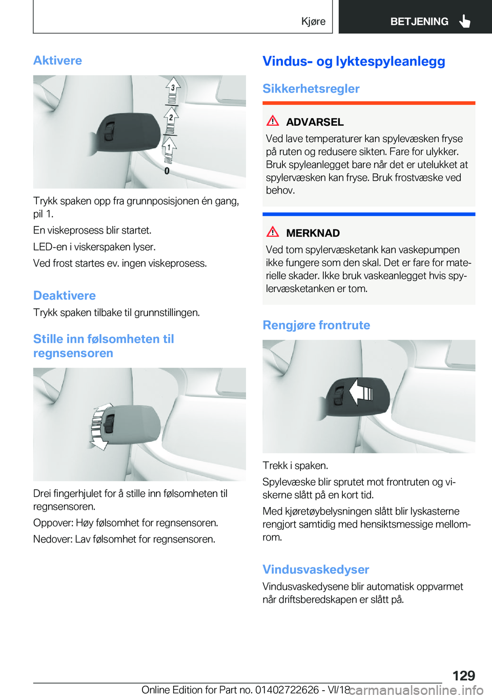 BMW 5 SERIES 2019  InstruksjonsbØker (in Norwegian) �A�k�t�i�v�e�r�e
�T�r�y�k�k��s�p�a�k�e�n��o�p�p��f�r�a��g�r�u�n�n�p�o�s�i�s�j�o�n�e�n��