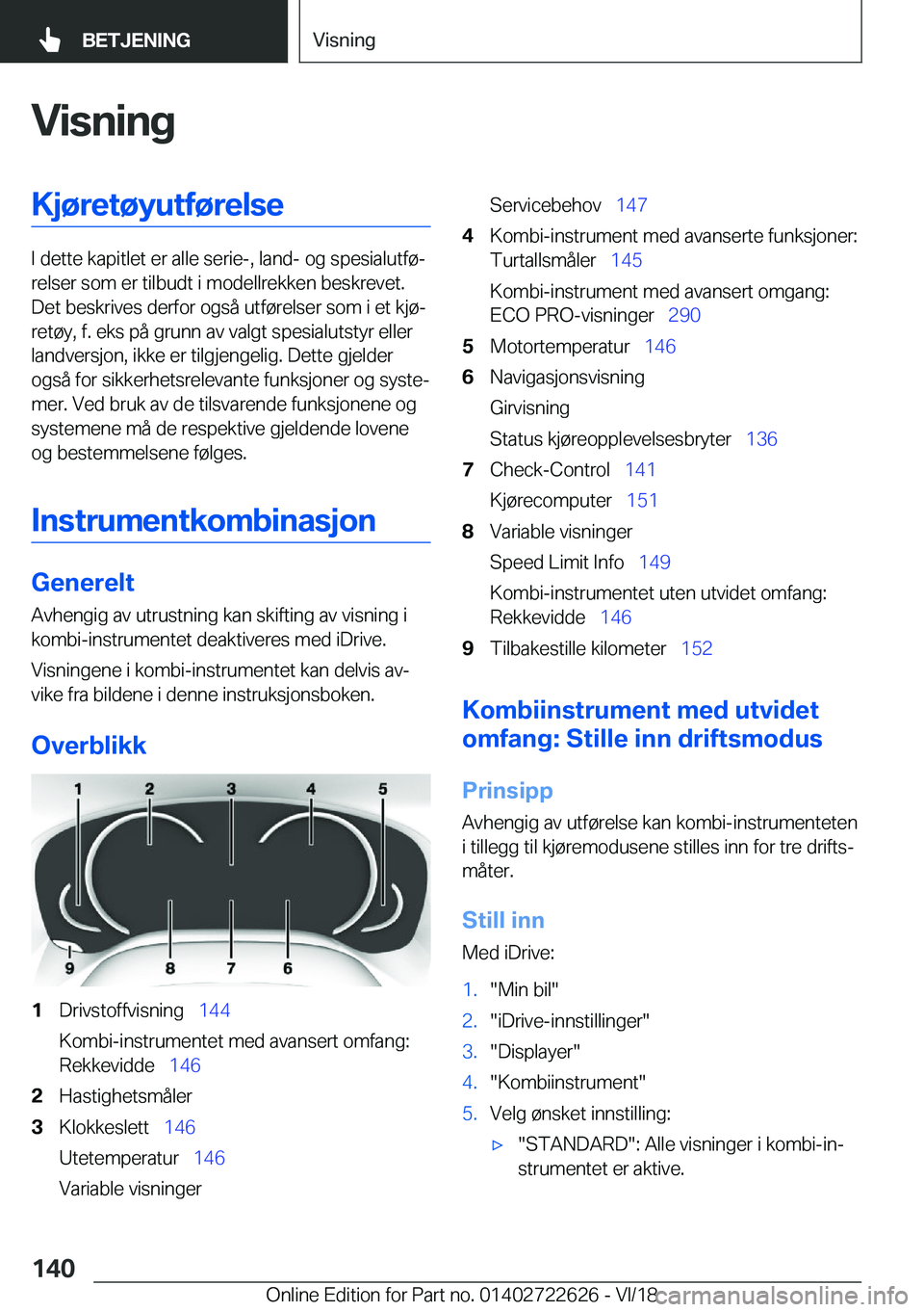 BMW 5 SERIES 2019  InstruksjonsbØker (in Norwegian) �V�i�s�n�i�n�g�K�j�