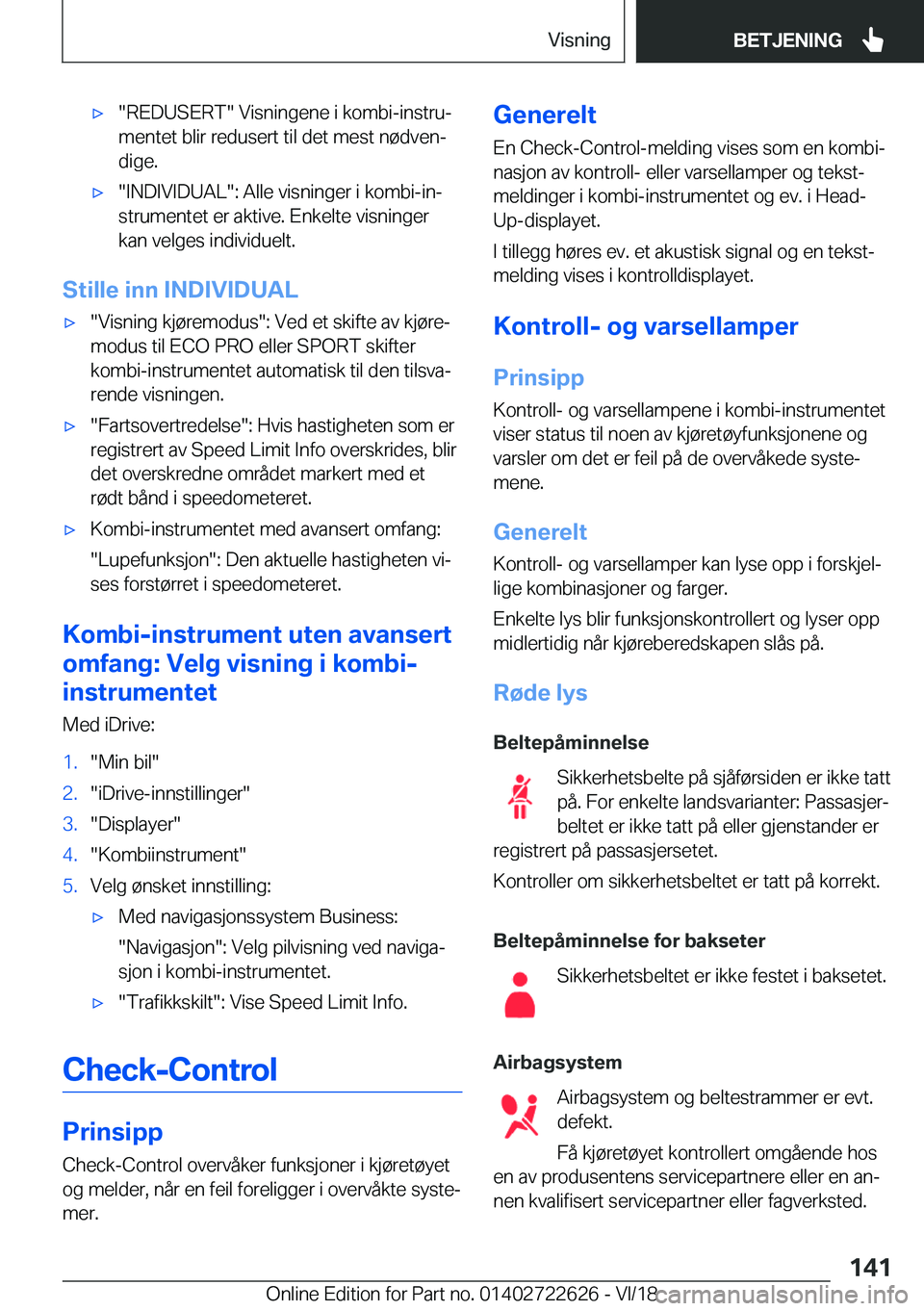 BMW 5 SERIES 2019  InstruksjonsbØker (in Norwegian) x��R�E�D�U�S�E�R�T���V�i�s�n�i�n�g�e�n�e��i��k�o�m�b�i�-�i�n�s�t�r�uj�m�e�n�t�e�t��b�l�i�r��r�e�d�u�s�e�r�t��t�i�l��d�e�t��m�e�s�t��n�