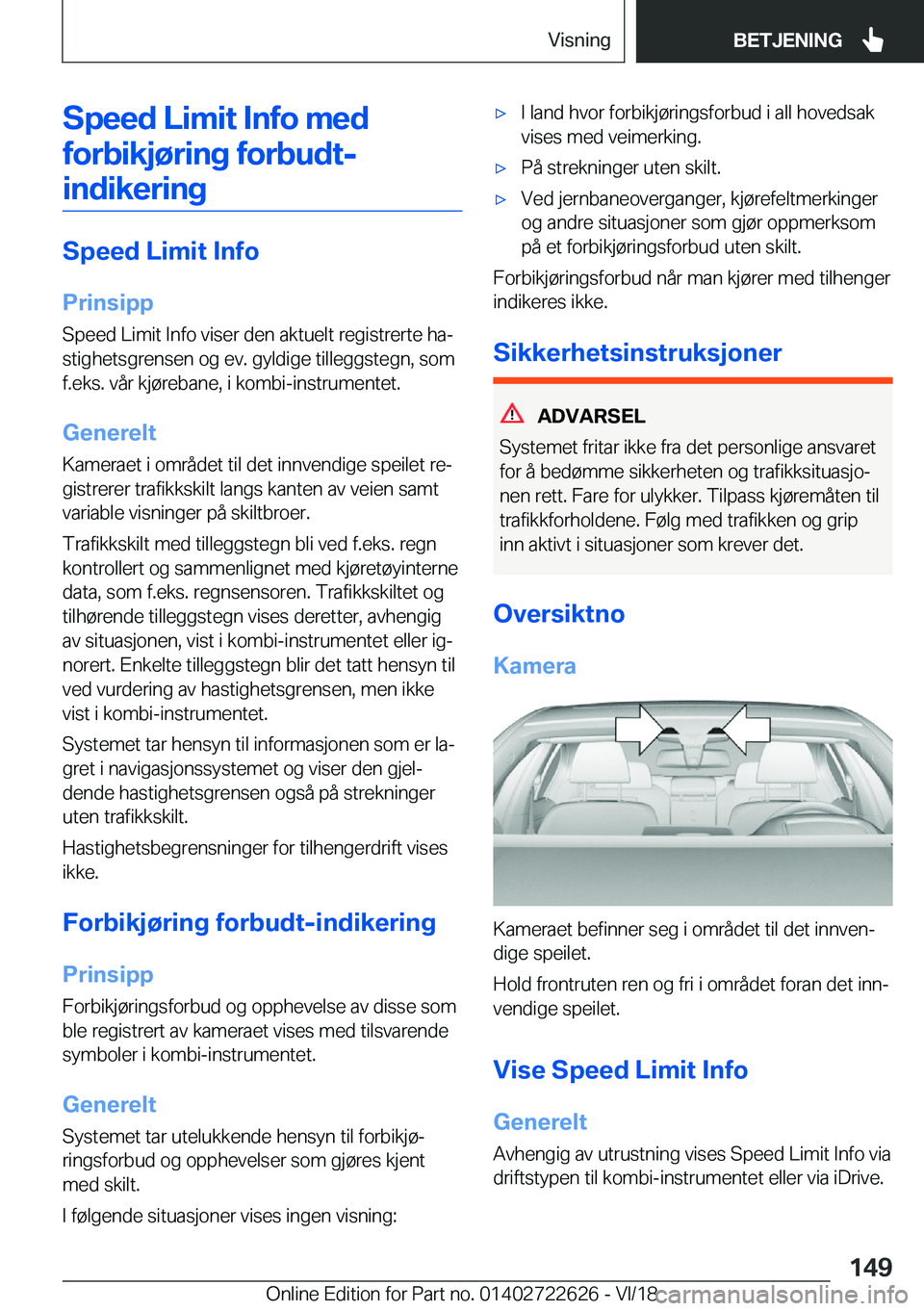 BMW 5 SERIES 2019  InstruksjonsbØker (in Norwegian) �S�p�e�e�d��L�i�m�i�t��I�n�f�o��m�e�d�f�o�r�b�i�k�j�