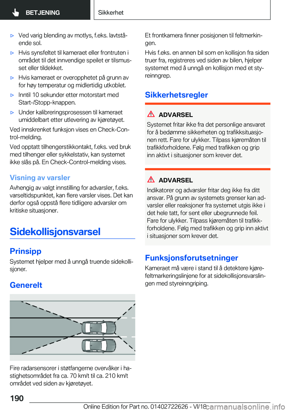 BMW 5 SERIES 2019  InstruksjonsbØker (in Norwegian) x�V�e�d��v�a�r�i�g��b�l�e�n�d�i�n�g��a�v��m�o�t�l�y�s�,��f�.�e�k�s�.��l�a�v�t�s�t�åj
�e�n�d�e��s�o�l�.x�H�v�i�s��s�y�n�s�f�e�l�t�e�t��t�i�l��k�a�m�e�r�a�e�t��e�l�l�e�r��f�r�o�n�t�r�u�t