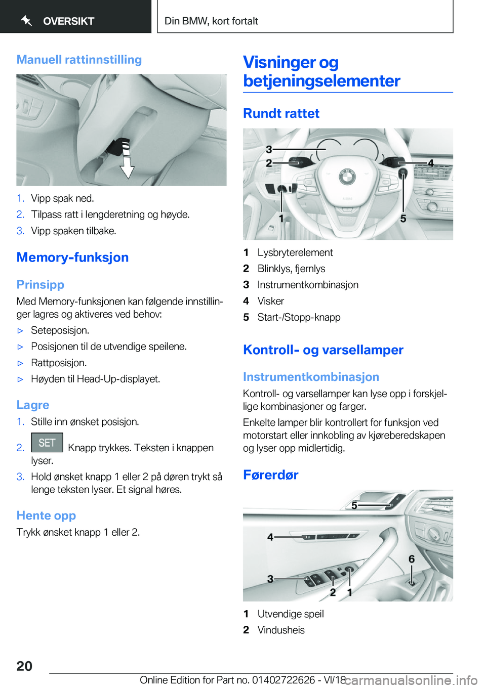 BMW 5 SERIES 2019  InstruksjonsbØker (in Norwegian) �M�a�n�u�e�l�l��r�a�t�t�i�n�n�s�t�i�l�l�i�n�g�1�.�V�i�p�p��s�p�a�k��n�e�d�.�2�.�T�i�l�p�a�s�s��r�a�t�t��i��l�e�n�g�d�e�r�e�t�n�i�n�g��o�g��h�