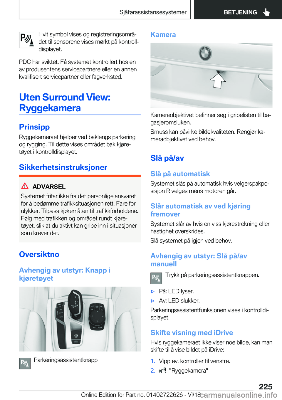 BMW 5 SERIES 2019  InstruksjonsbØker (in Norwegian) �H�v�i�t��s�y�m�b�o�l��v�i�s�e�s��o�g��r�e�g�i�s�t�r�e�r�i�n�g�s�o�m�r�åj
�d�e�t��t�i�l��s�e�n�s�o�r�e�n�e��v�i�s�e�s��m�