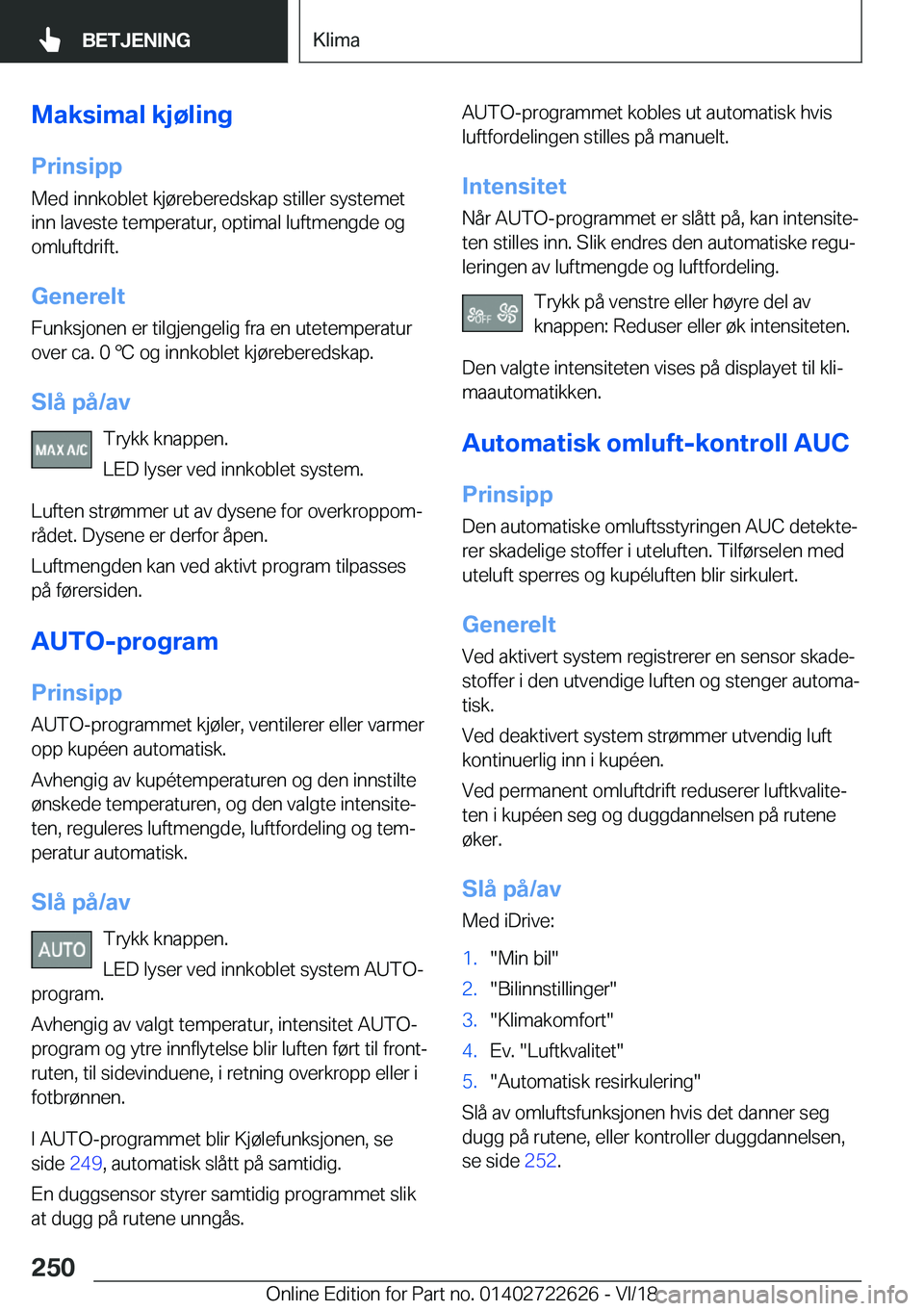 BMW 5 SERIES 2019  InstruksjonsbØker (in Norwegian) �M�a�k�s�i�m�a�l��k�j�