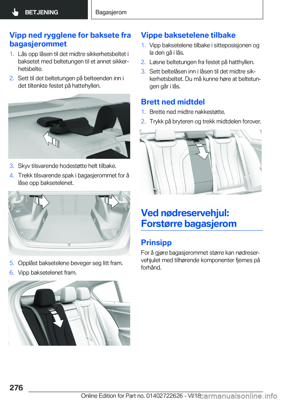 BMW 5 SERIES 2019  InstruksjonsbØker (in Norwegian) �V�i�p�p��n�e�d��r�y�g�g�l�e�n�e��f�o�r��b�a�k�s�e�t�e��f�r�a
�b�a�g�a�s�j�e�r�o�m�m�e�t�1�.�L�å�s��o�p�p��l�å�s�e�n��t�i�l��d�e�t��m�i�d�t�r�e��s�i�k�k�e�r�h�e�t�s�b�e�l�t�e�t��i �b�a�k