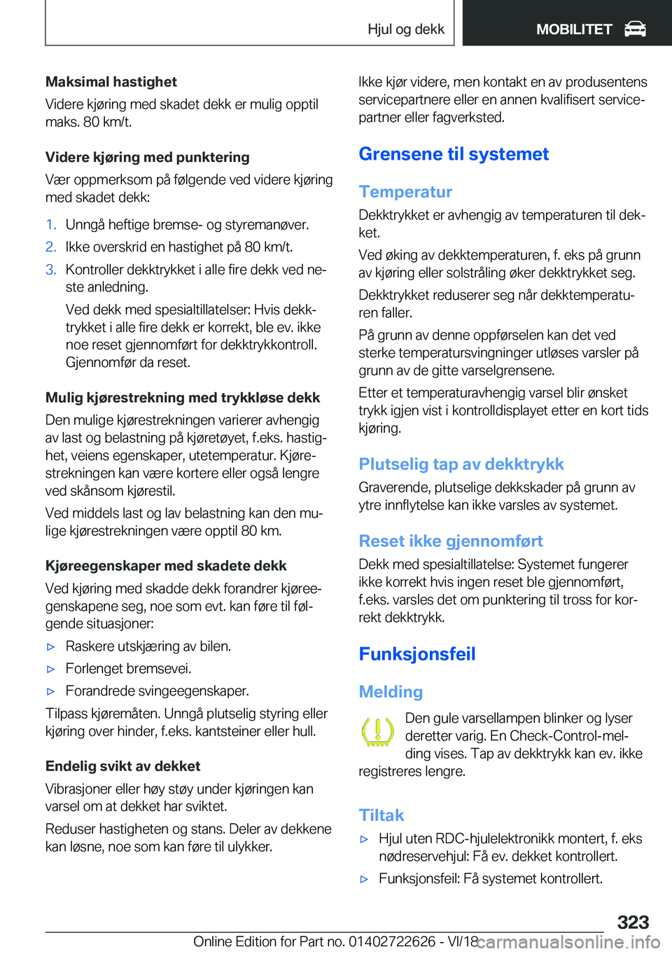 BMW 5 SERIES 2019  InstruksjonsbØker (in Norwegian) �M�a�k�s�i�m�a�l��h�a�s�t�i�g�h�e�t
�V�i�d�e�r�e��k�j�