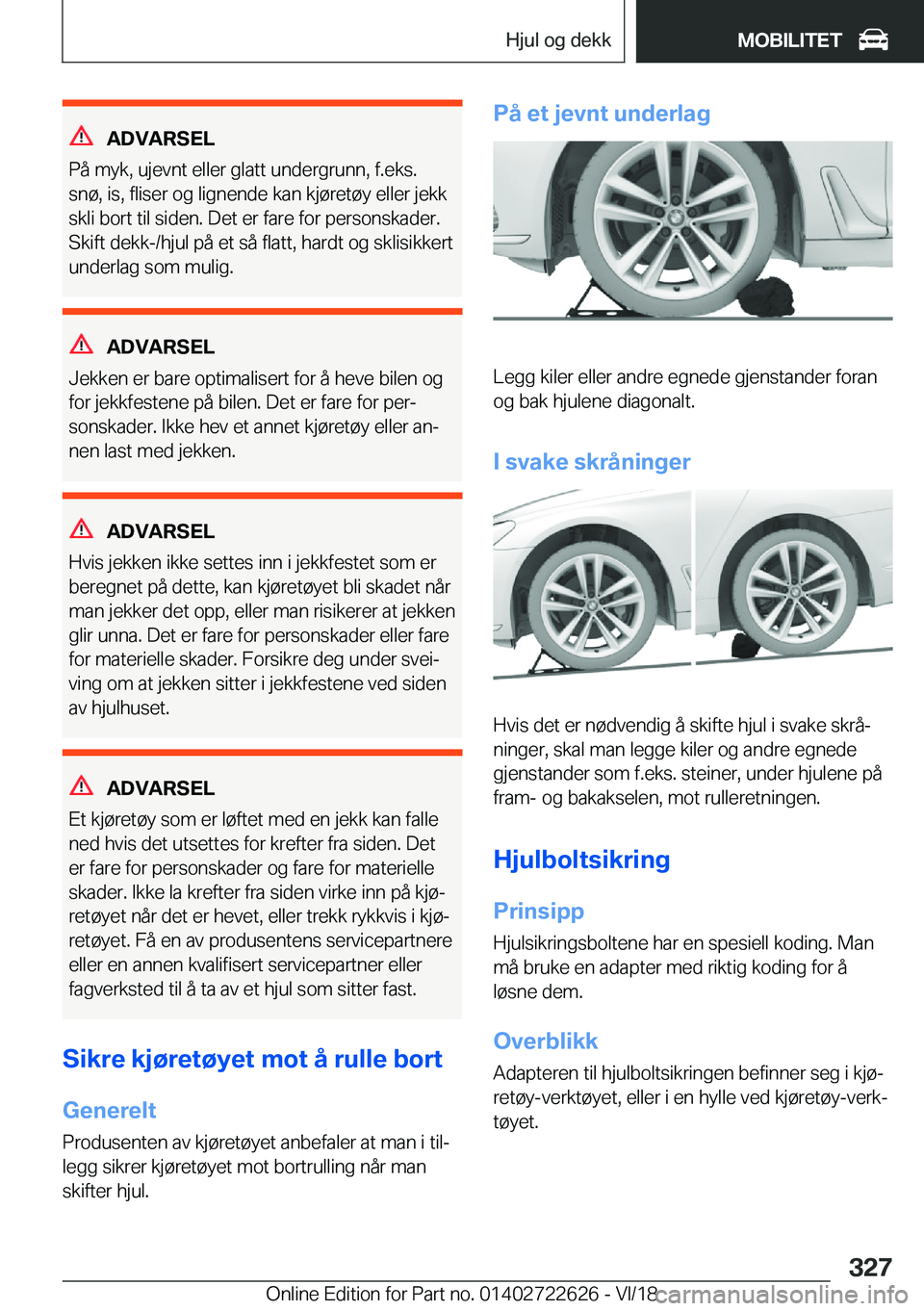 BMW 5 SERIES 2019  InstruksjonsbØker (in Norwegian) �A�D�V�A�R�S�E�L
�P�å��m�y�k�,��u�j�e�v�n�t��e�l�l�e�r��g�l�a�t�t��u�n�d�e�r�g�r�u�n�n�,��f�.�e�k�s�.
�s�n�