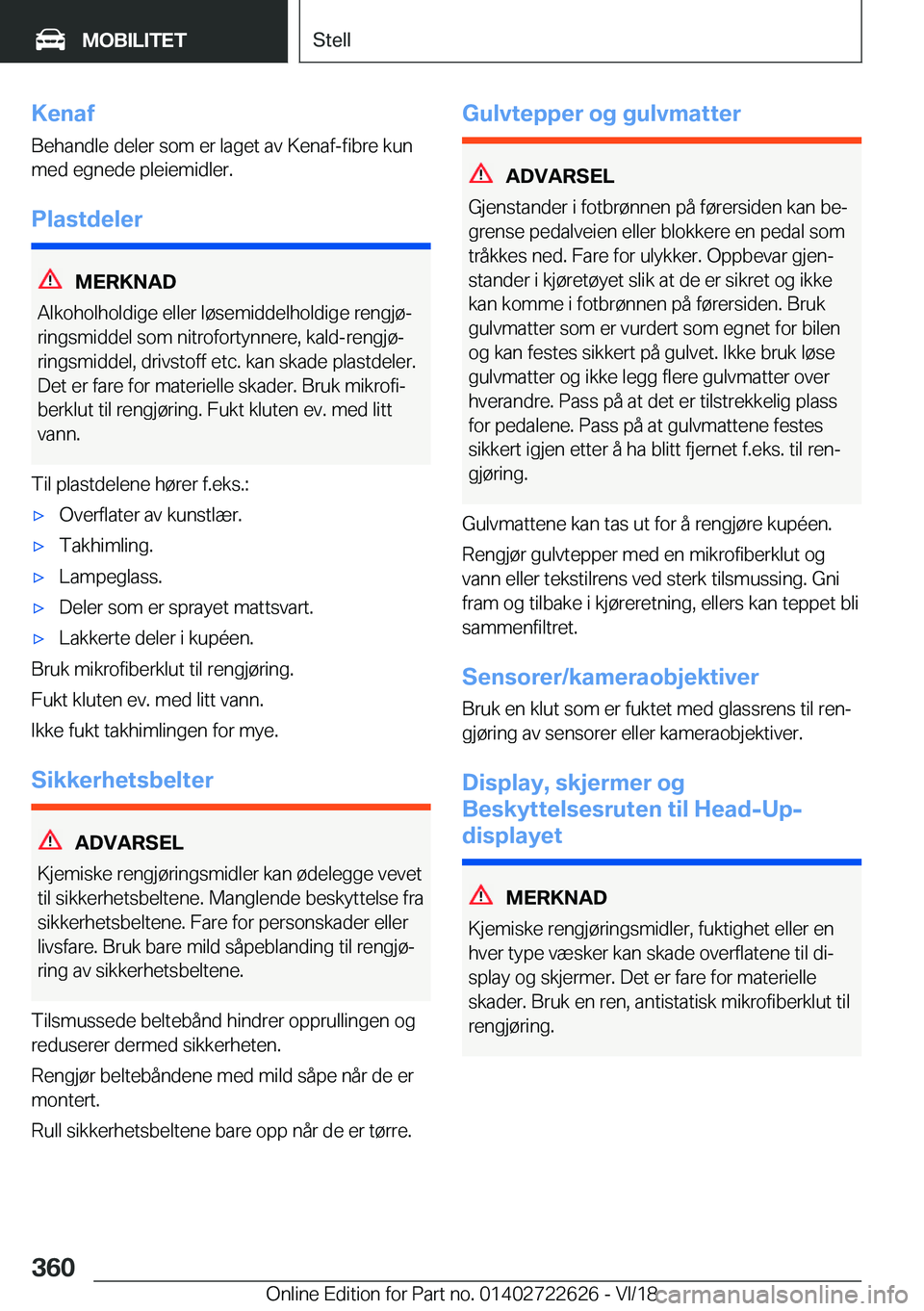 BMW 5 SERIES 2019  InstruksjonsbØker (in Norwegian) �K�e�n�a�f�B�e�h�a�n�d�l�e��d�e�l�e�r��s�o�m��e�r��l�a�g�e�t��a�v��K�e�n�a�f�-�f�i�b�r�e��k�u�n
�m�e�d��e�g�n�e�d�e��p�l�e�i�e�m�i�d�l�e�r�.
�P�l�a�s�t�d�e�l�e�r
�M�E�R�K�N�A�D
�A�l�k�o�h�o�l