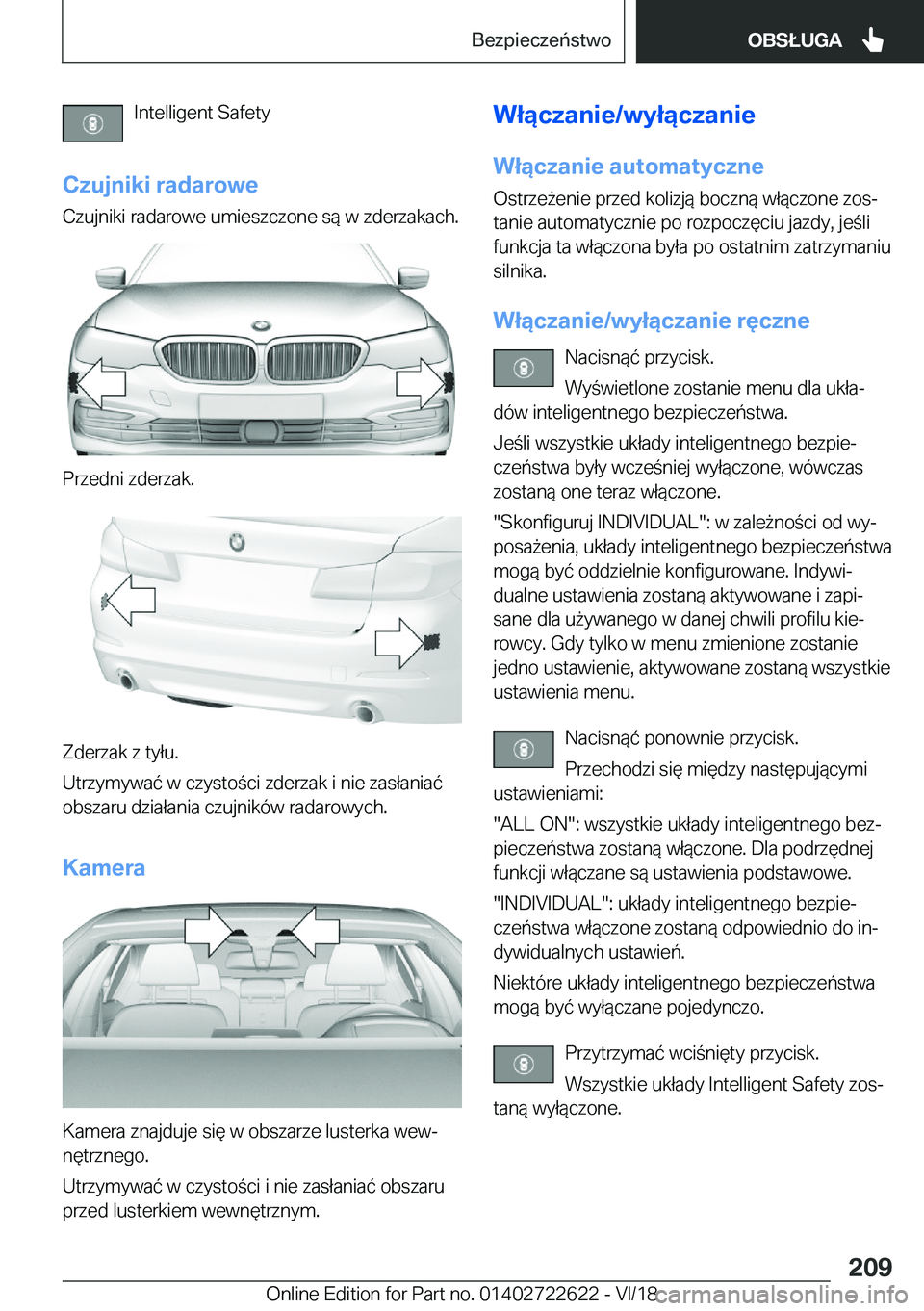 BMW 5 SERIES 2019  Instrukcja obsługi (in Polish) �I�n�t�e�l�l�i�g�e�n�t��S�a�f�e�t�y
�C�z�u�j�n�i�k�i��r�a�d�a�r�o�w�e
�C�z�u�j�n�i�k�i��r�a�d�a�r�o�w�e��u�m�i�e�s�z�c�z�o�n�e��s�