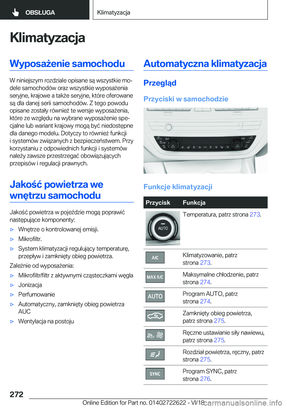 BMW 5 SERIES 2019  Instrukcja obsługi (in Polish) �K�l�i�m�a�t�y�z�a�c�j�a�W�y�p�o�s�a9�e�n�i�e��s�a�m�o�c�h�o�d�u
�W��n�i�n�i�e�j�s�z�y�m��r�o�z�d�z�i�a�l�e��o�p�i�s�a�n�e��s�