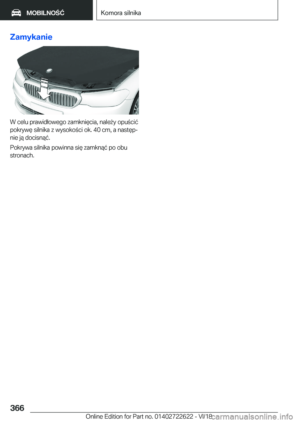 BMW 5 SERIES 2019  Instrukcja obsługi (in Polish) �Z�a�m�y�k�a�n�i�e
�W��c�e�l�u��p�r�a�w�i�d�ł�o�w�e�g�o��z�a�m�k�n�i�