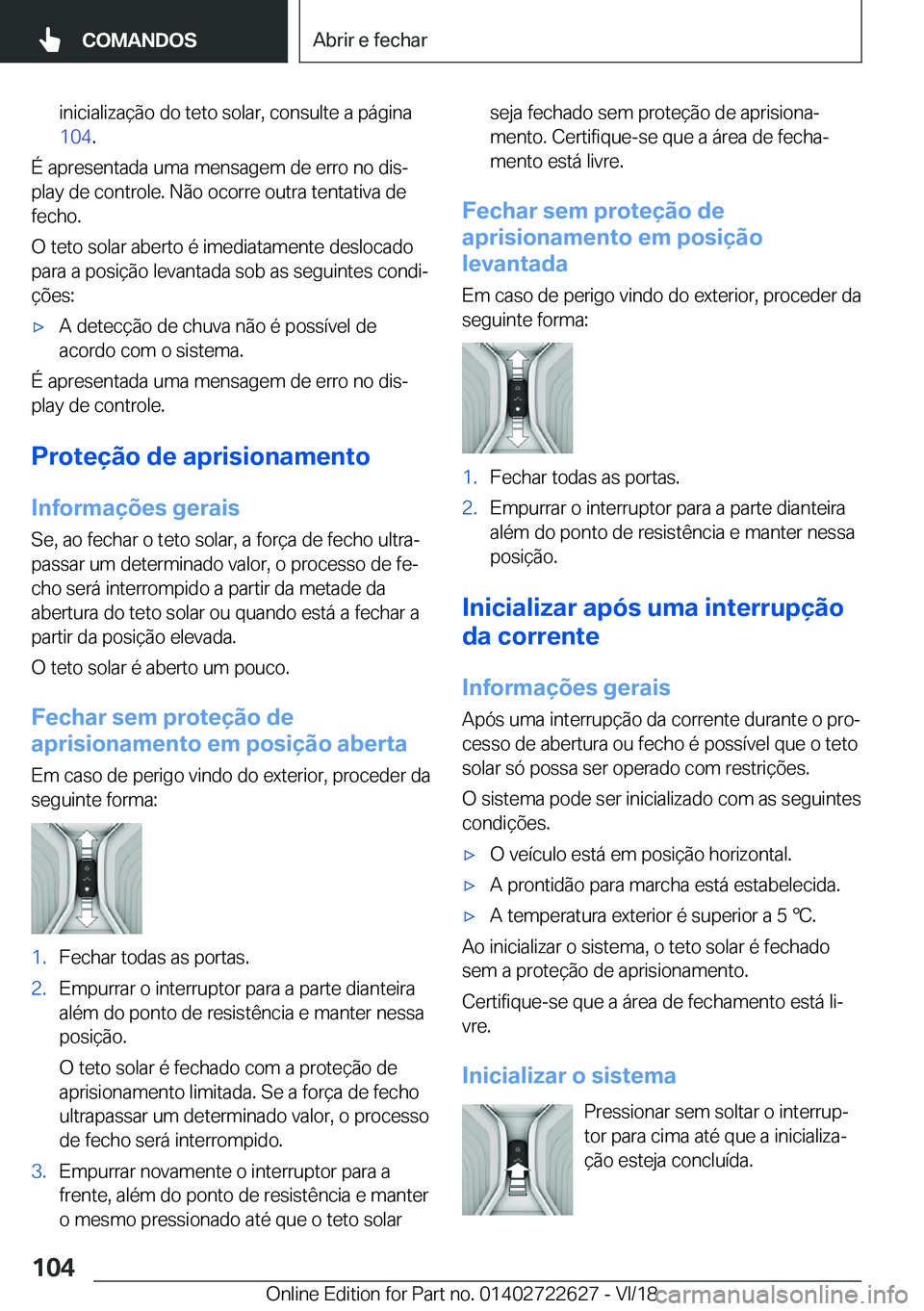 BMW 5 SERIES 2019  Manual do condutor (in Portuguese) �i�n�i�c�i�a�l�i�z�a�
