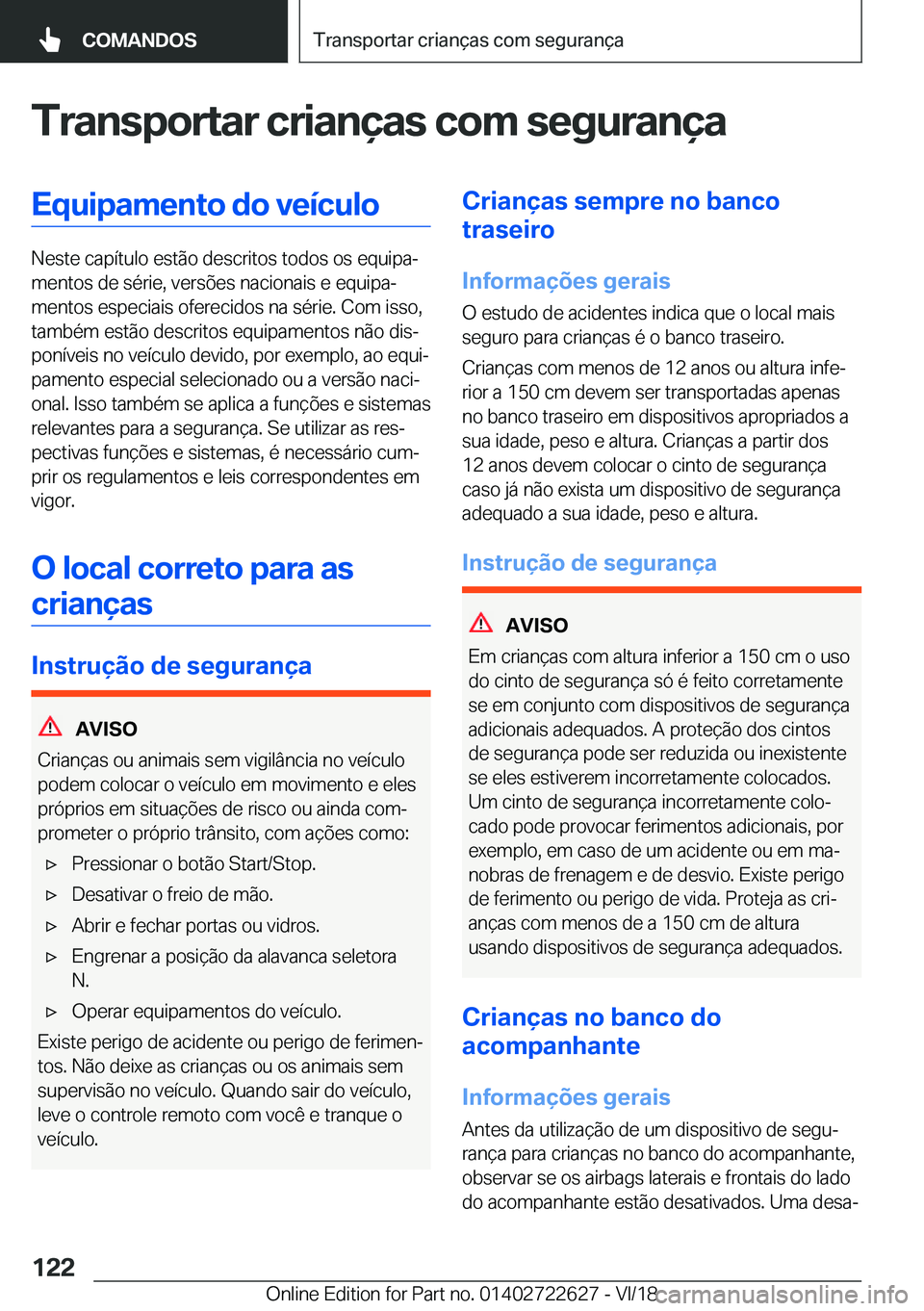 BMW 5 SERIES 2019  Manual do condutor (in Portuguese) �T�r�a�n�s�p�o�r�t�a�r��c�r�i�a�n�