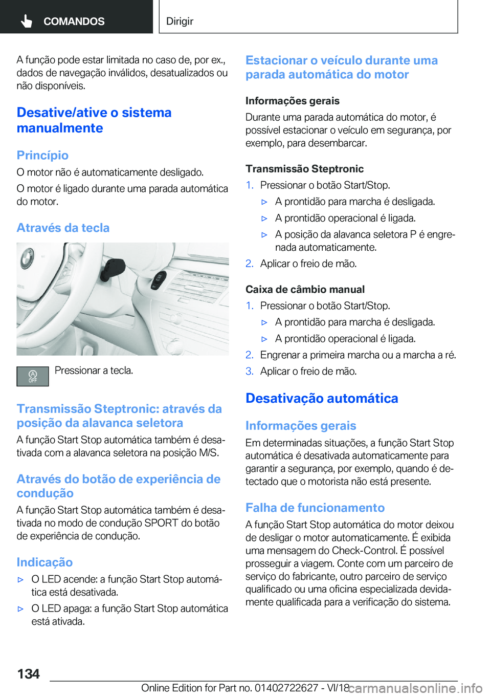 BMW 5 SERIES 2019  Manual do condutor (in Portuguese) �A��f�u�n�