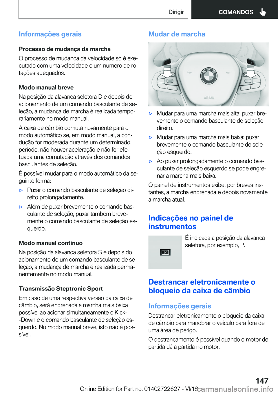 BMW 5 SERIES 2019  Manual do condutor (in Portuguese) �I�n�f�o�r�m�a�