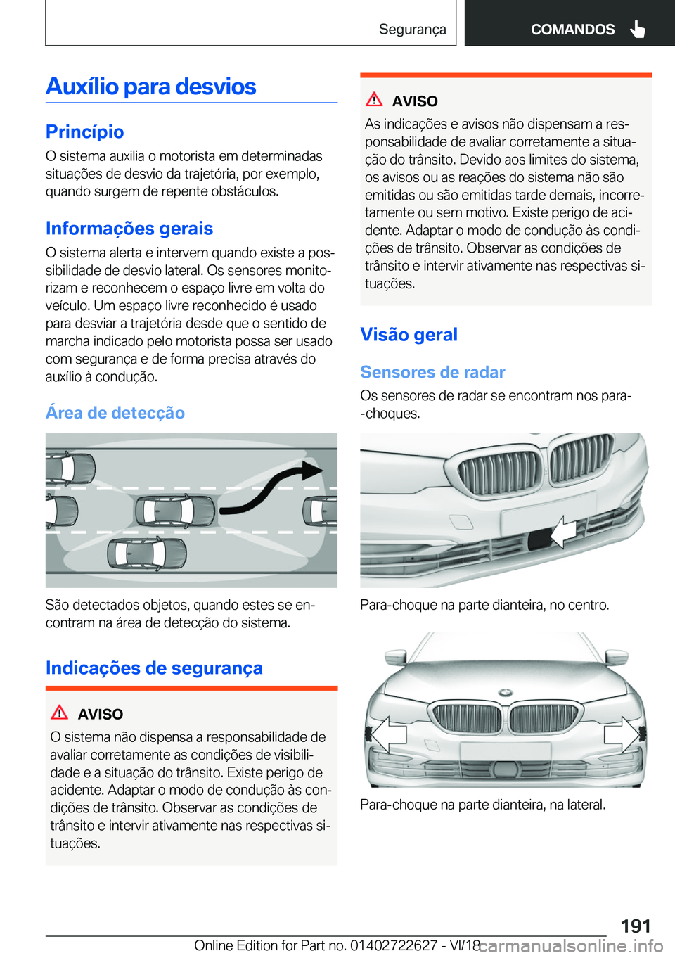 BMW 5 SERIES 2019  Manual do condutor (in Portuguese) �A�u�x�