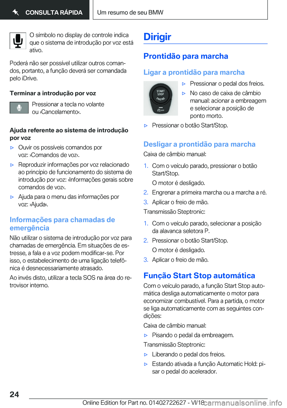 BMW 5 SERIES 2019  Manual do condutor (in Portuguese) �O��s�