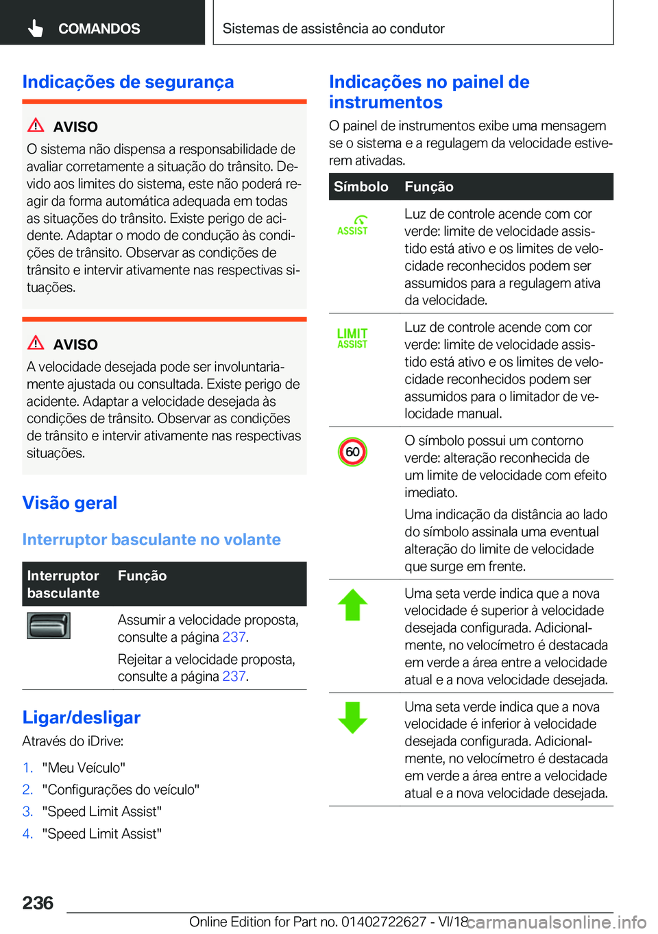 BMW 5 SERIES 2019  Manual do condutor (in Portuguese) �I�n�d�i�c�a�