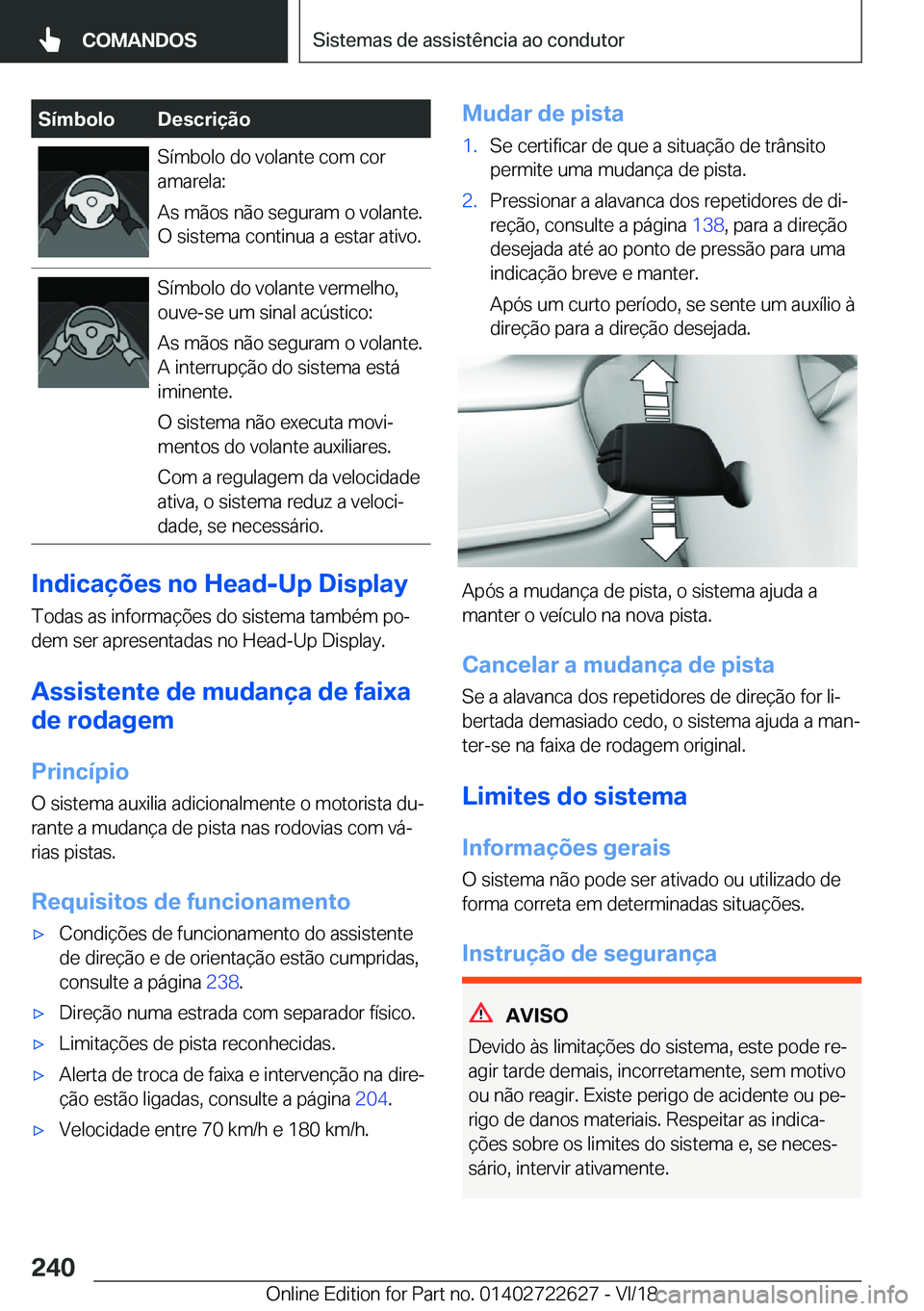BMW 5 SERIES 2019  Manual do condutor (in Portuguese) �S�