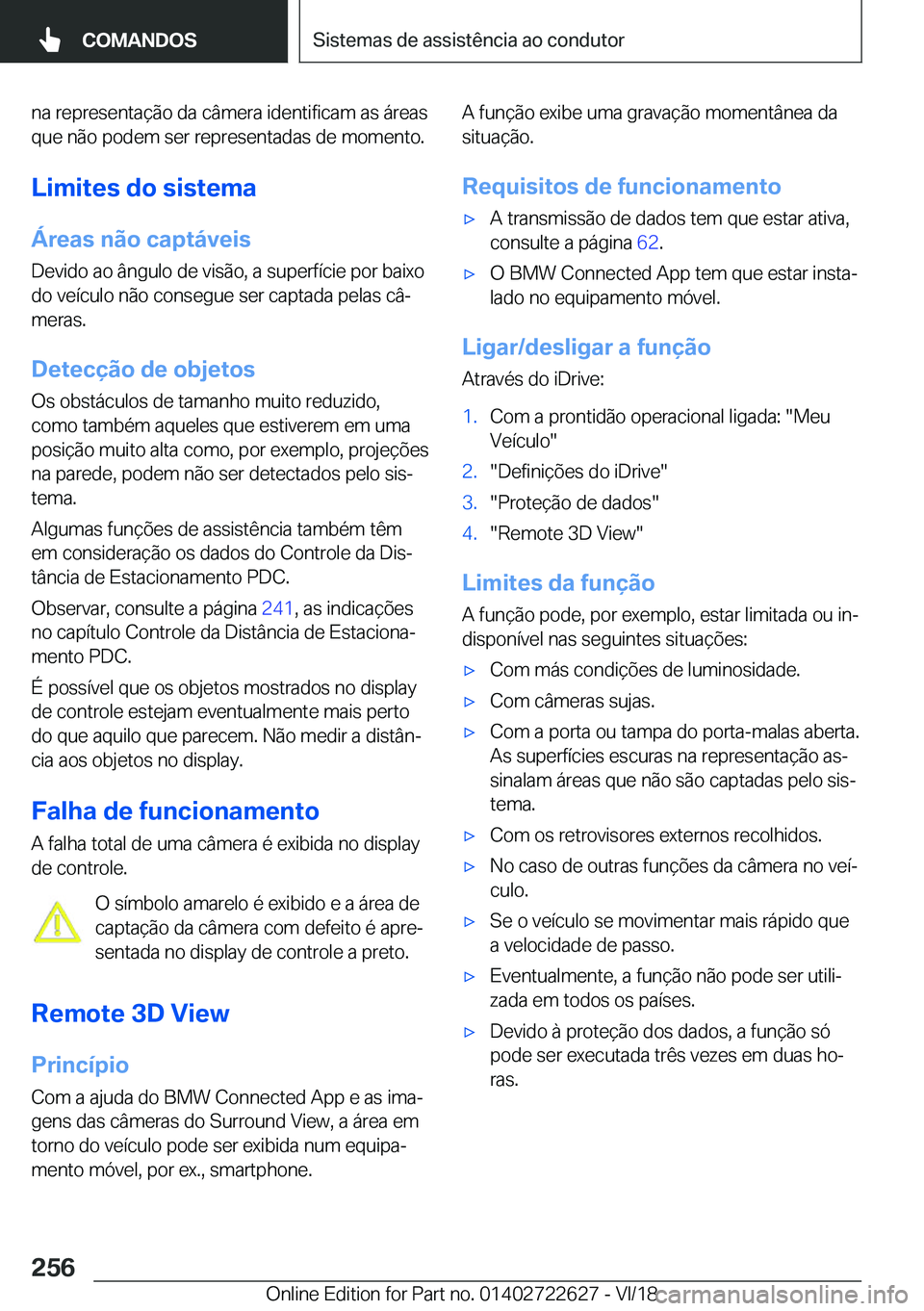 BMW 5 SERIES 2019  Manual do condutor (in Portuguese) �n�a��r�e�p�r�e�s�e�n�t�a�
