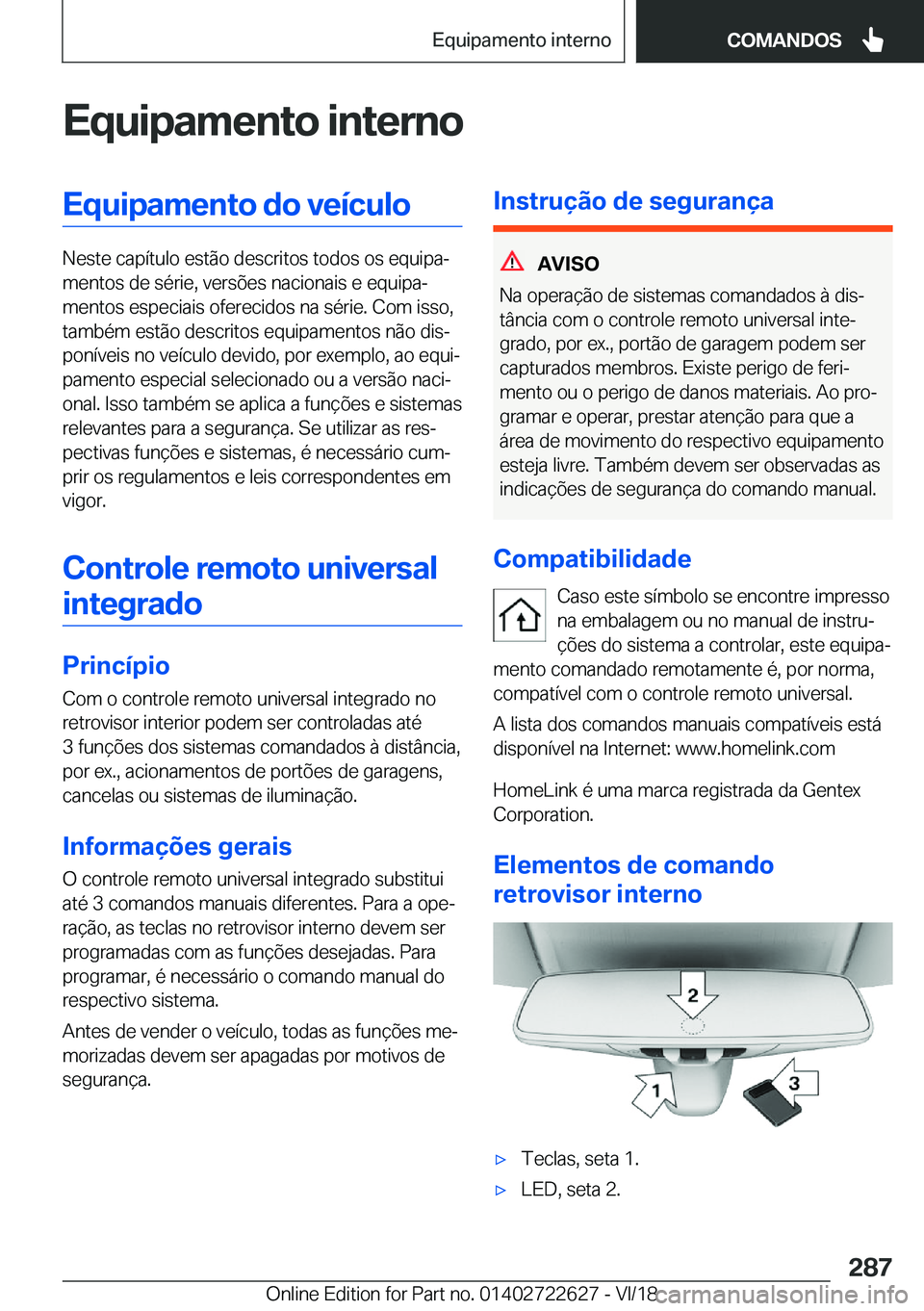 BMW 5 SERIES 2019  Manual do condutor (in Portuguese) �E�q�u�i�p�a�m�e�n�t�o��i�n�t�e�r�n�o�E�q�u�i�p�a�m�e�n�t�o��d�o��v�e�