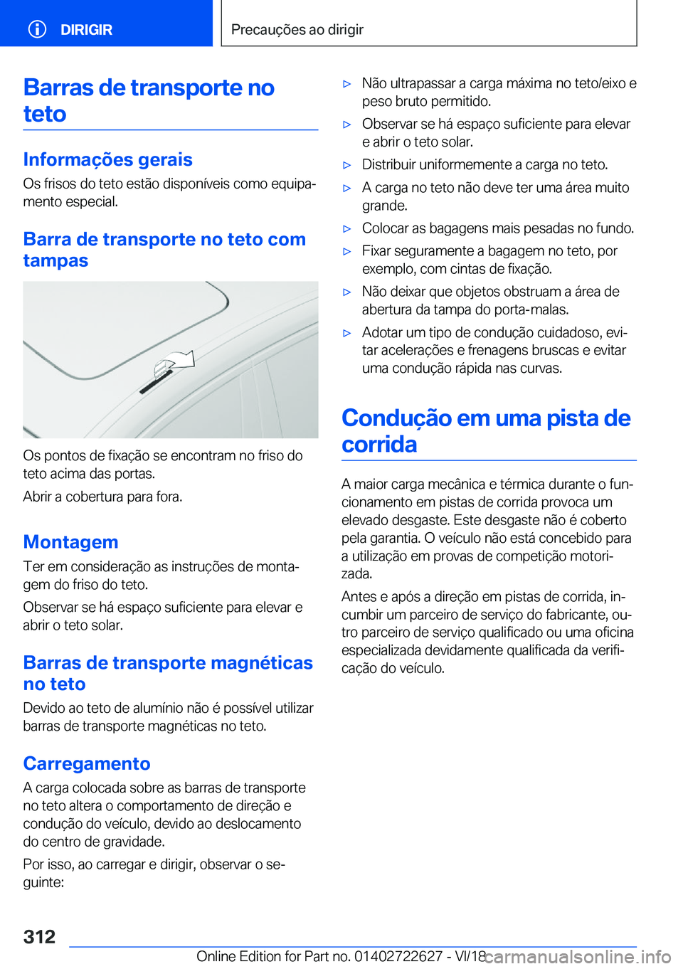 BMW 5 SERIES 2019  Manual do condutor (in Portuguese) �B�a�r�r�a�s��d�e��t�r�a�n�s�p�o�r�t�e��n�o�t�e�t�o
�I�n�f�o�r�m�a�